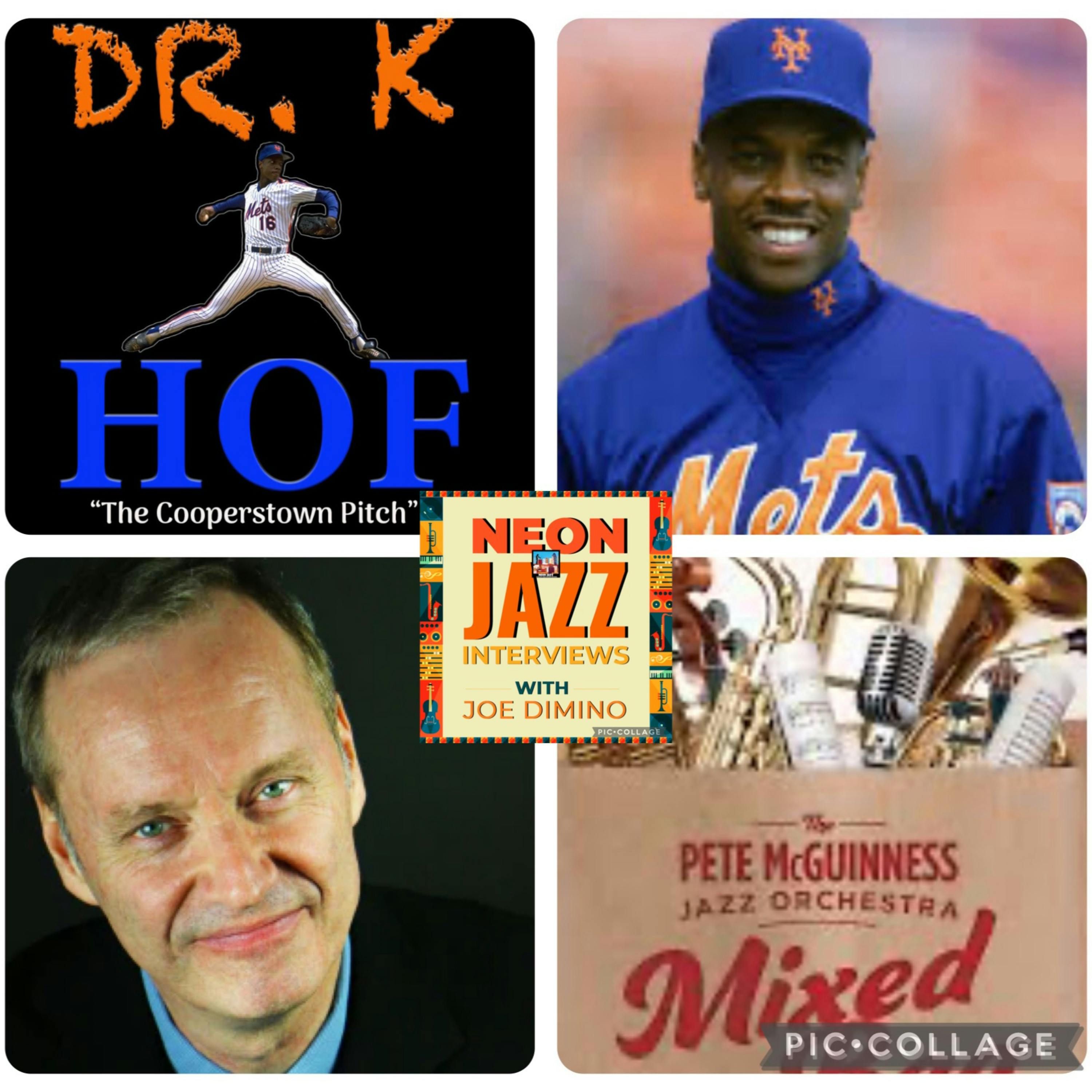 Multi-Grammy Bandleader Pete McGuinness on Jazz, Baseball & Dwight Gooden’s Hall of Fame Legacy episode artwork