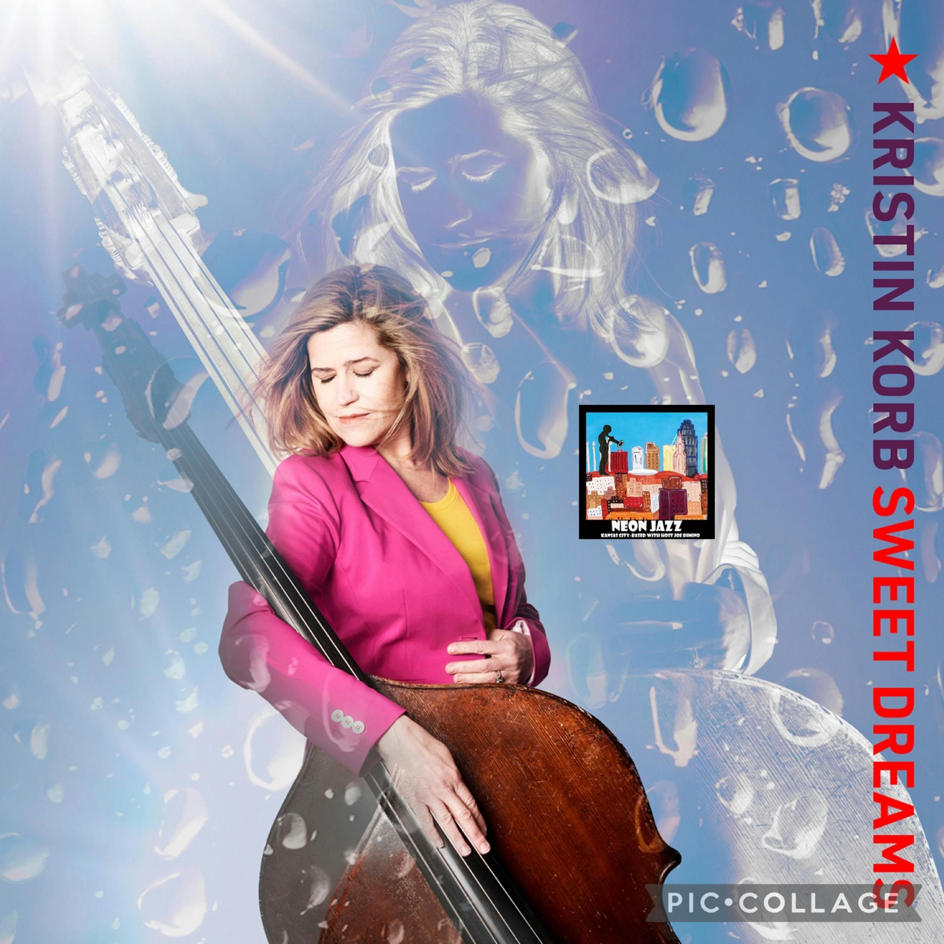 Jazz Bassist & Vocalist Kristin Korb on the 2024 Album Sweet Dreams episode artwork