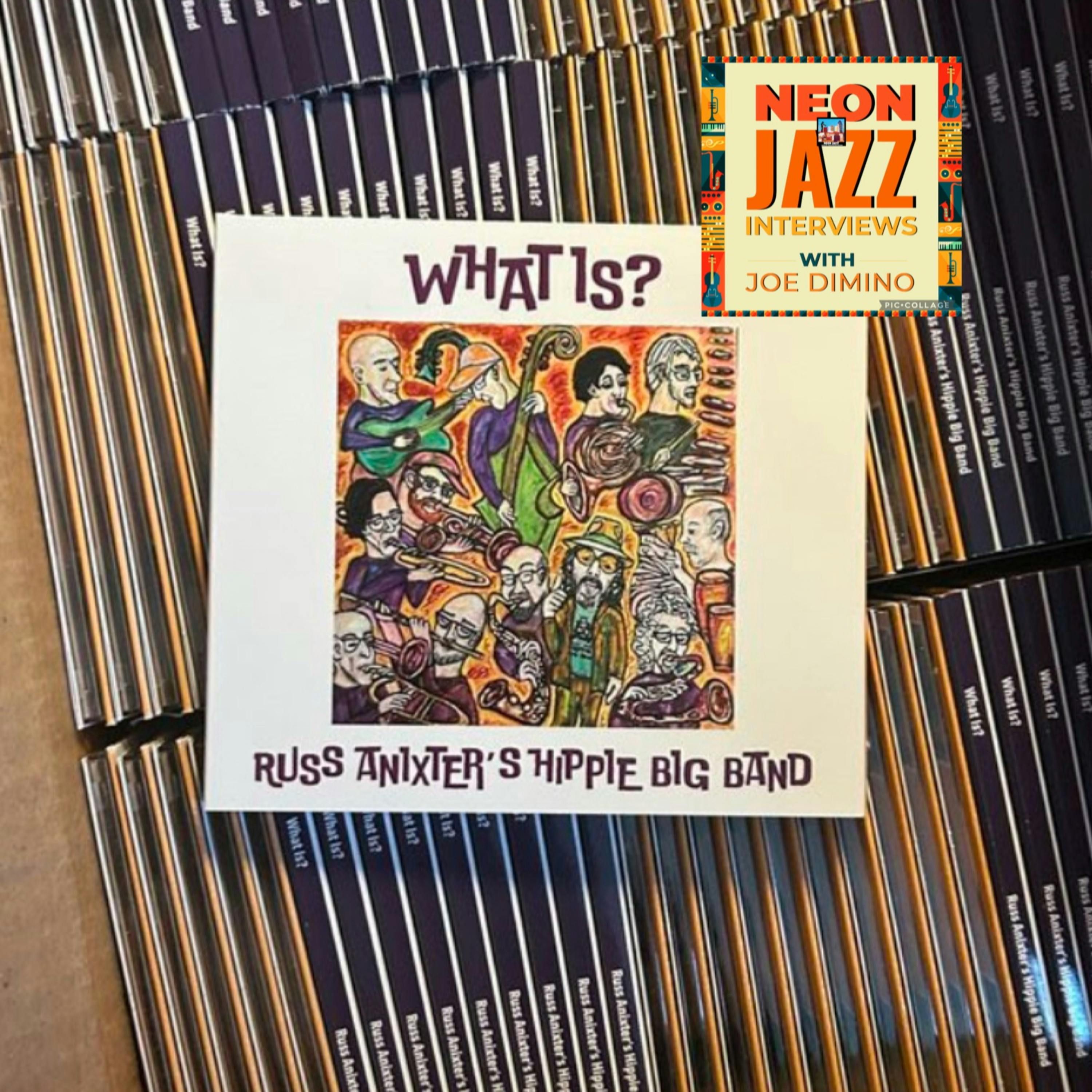 Russell Anixter & The Hippie Big Band | A Neon Jazz Exclusive on Living the Dream episode artwork