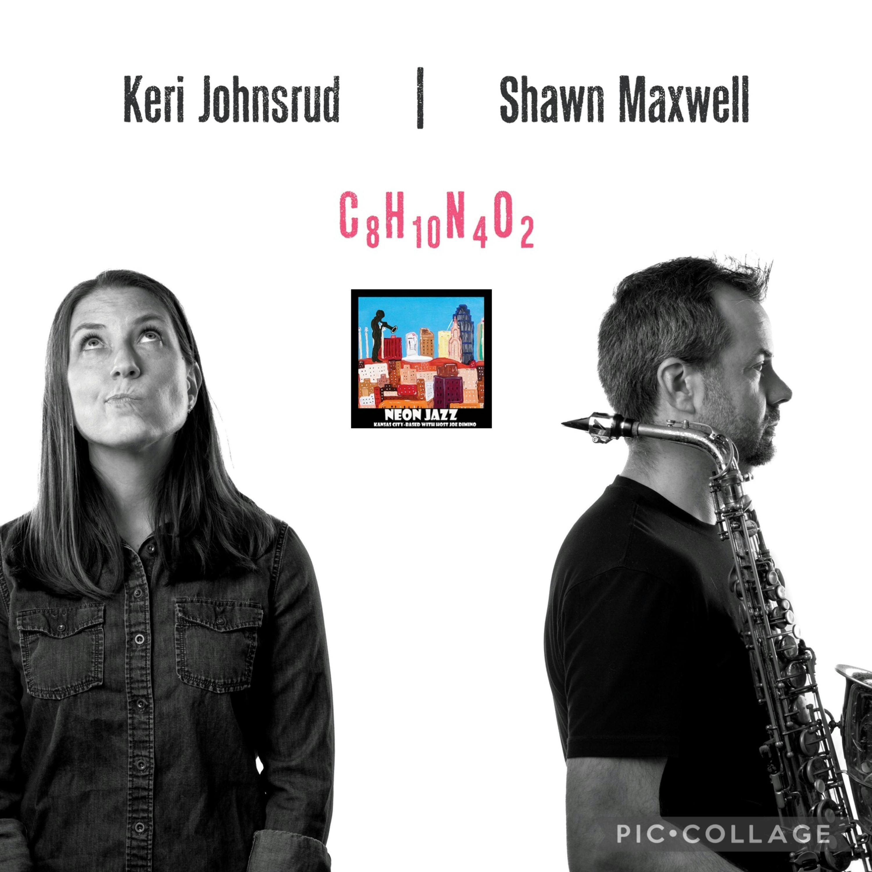 Jazz Saxophonist Shawn Maxwell on the 2024 Album C8H10N402 with Keri Johnsrud episode artwork