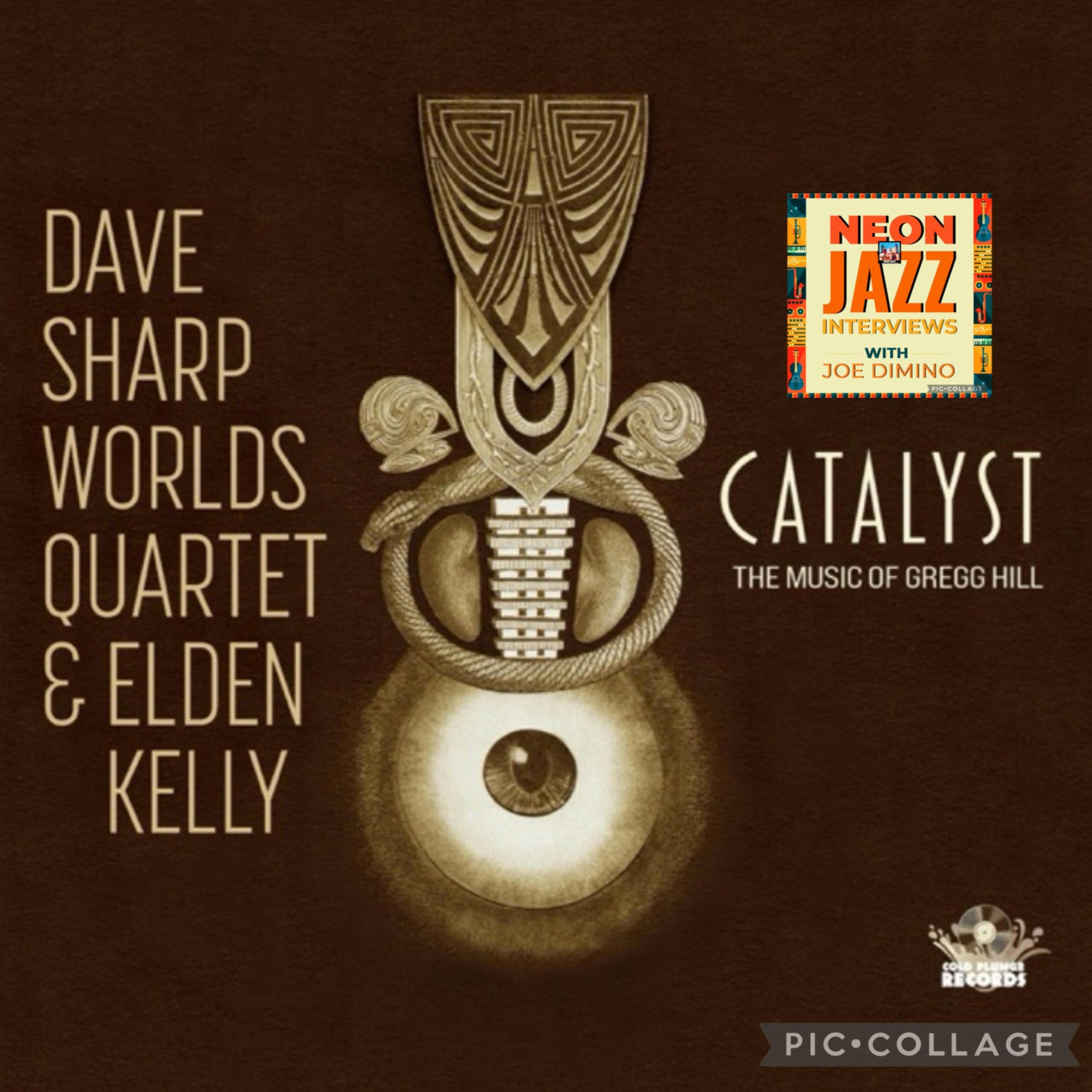 Veteran Jazz Bassist Dave Sharp on Catalyst: The Music of Gregg Hill (2025 Album) episode artwork