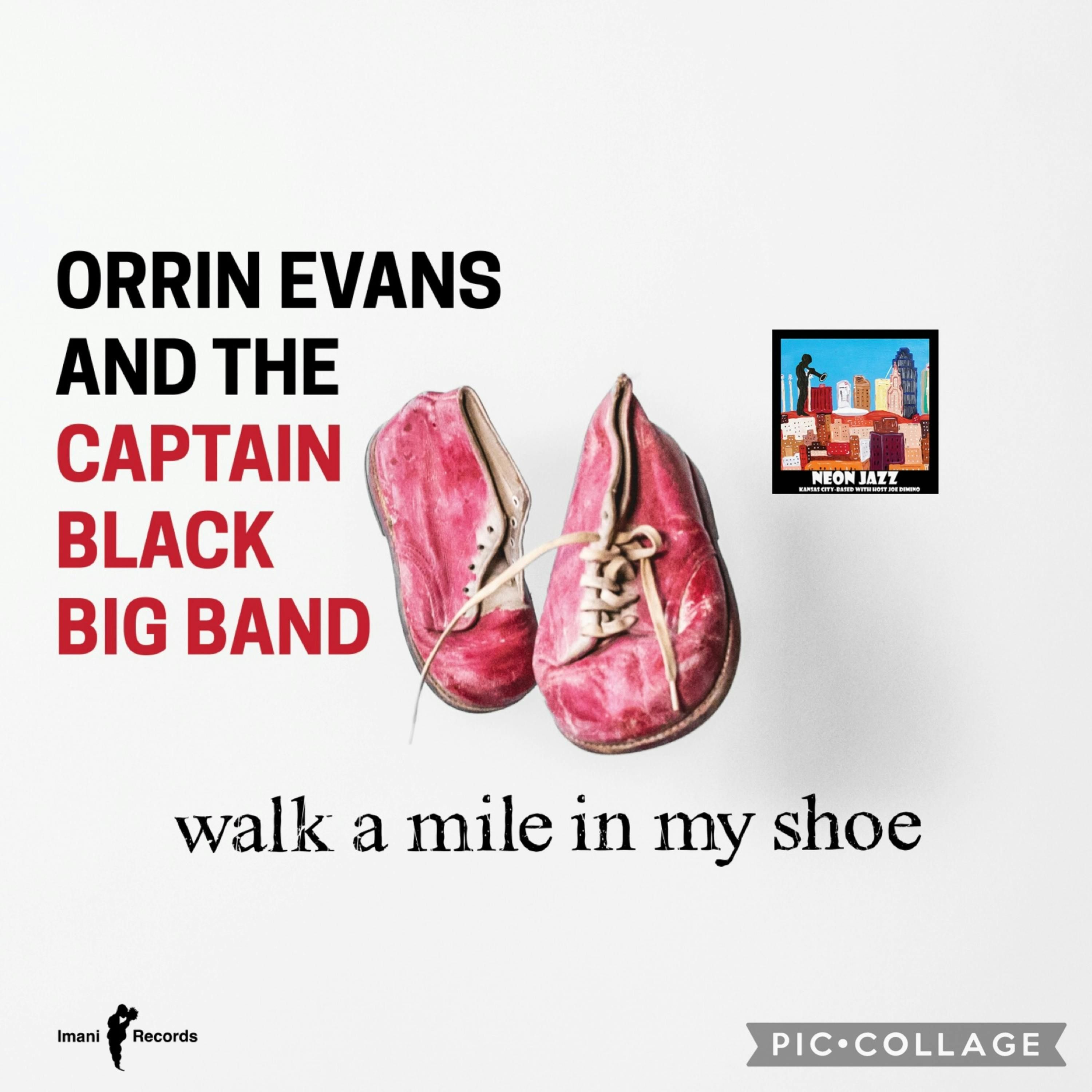 Jazz Pianist Orrin Evans on the 2024 album Walk A Mile in my Show with The Captain Black Big Band episode artwork
