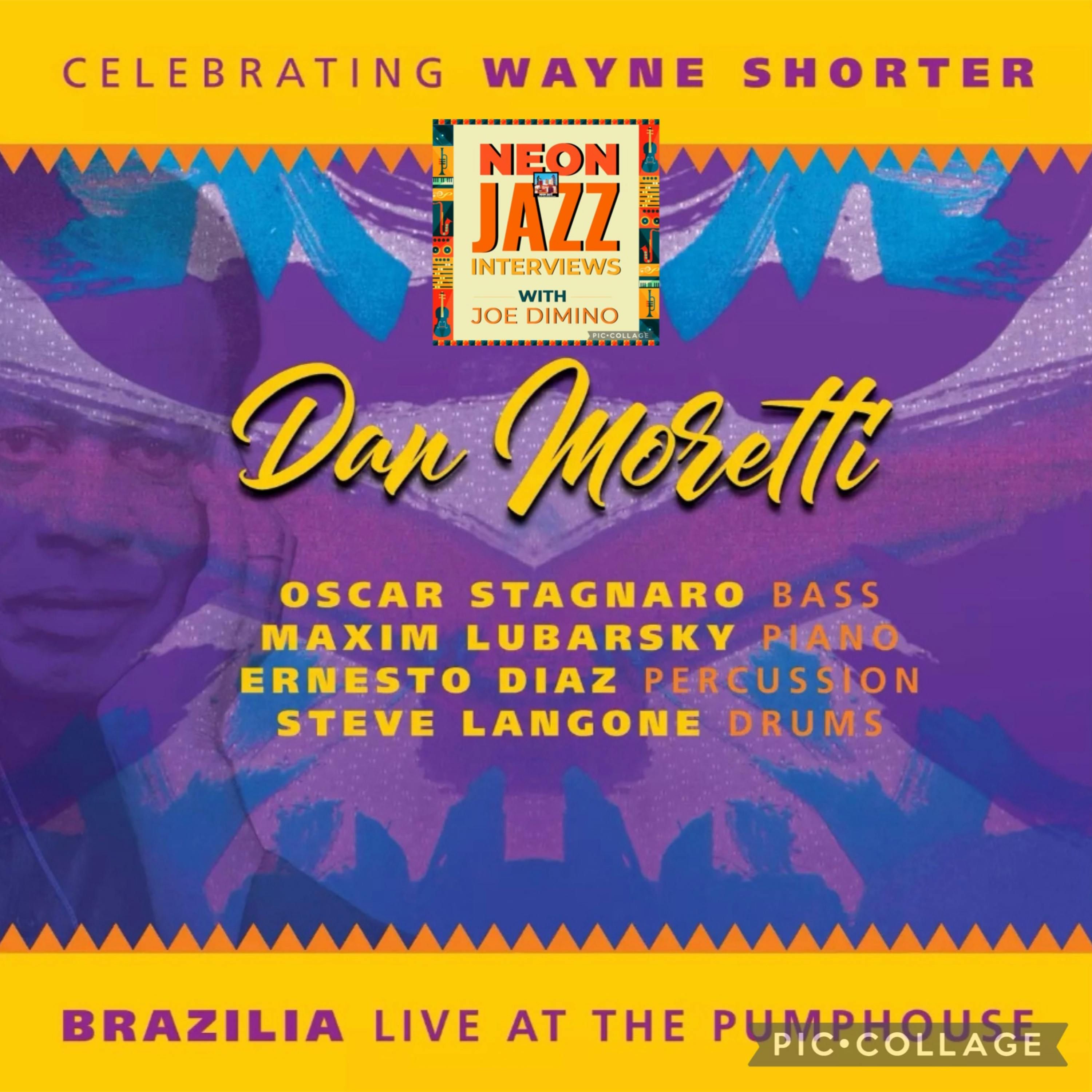 Jazz Saxophonist Dan Moretti on His 2025 Album Brazilia Live at the Pump House episode artwork