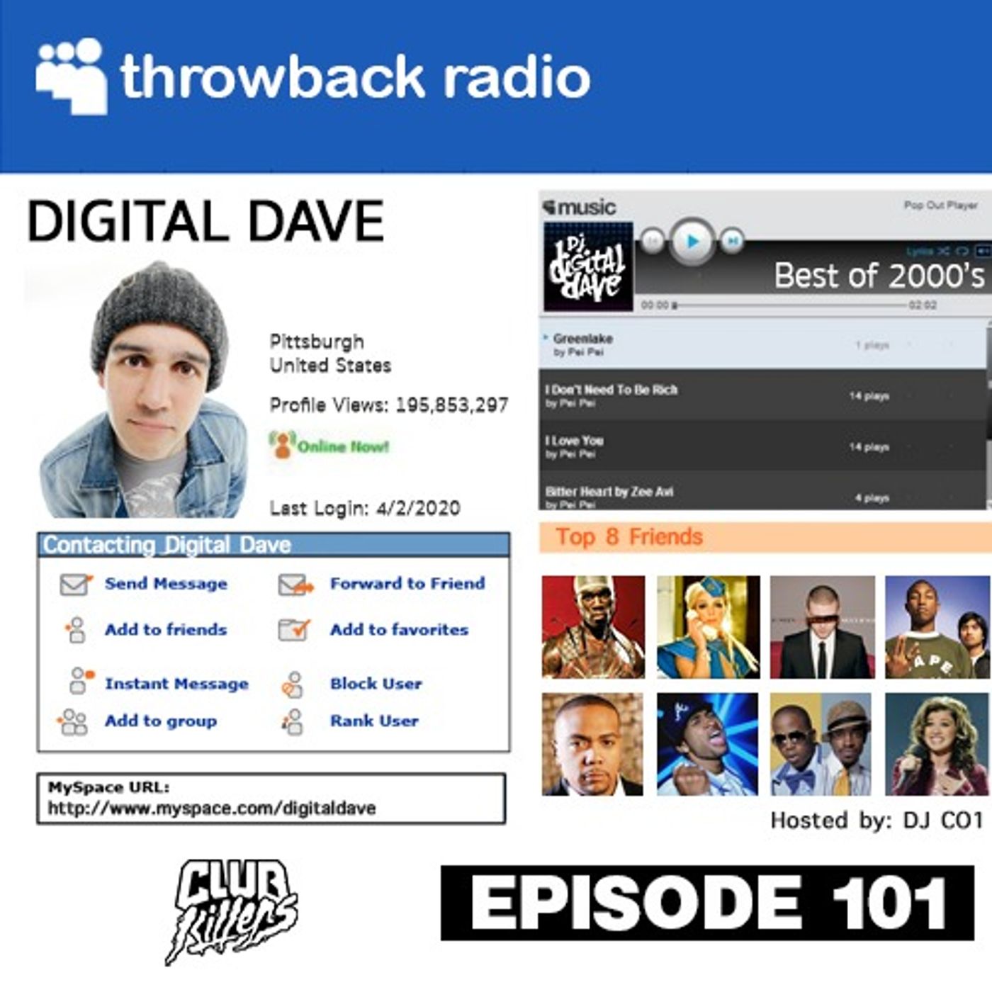 Club Killers Throwback Radio Episode 101 - Digital Dave 2000's Mix