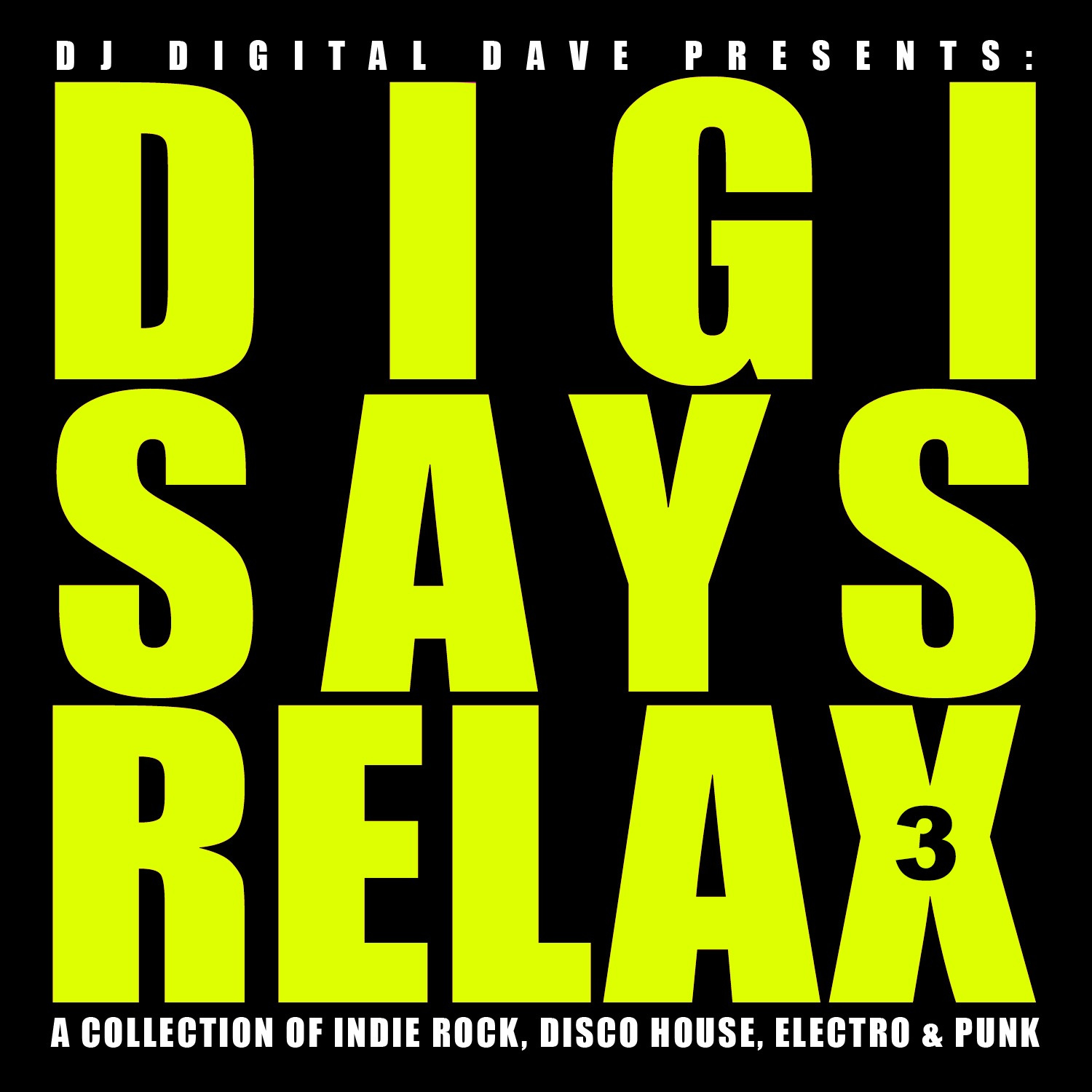Digi Says Relax 3 (2017)