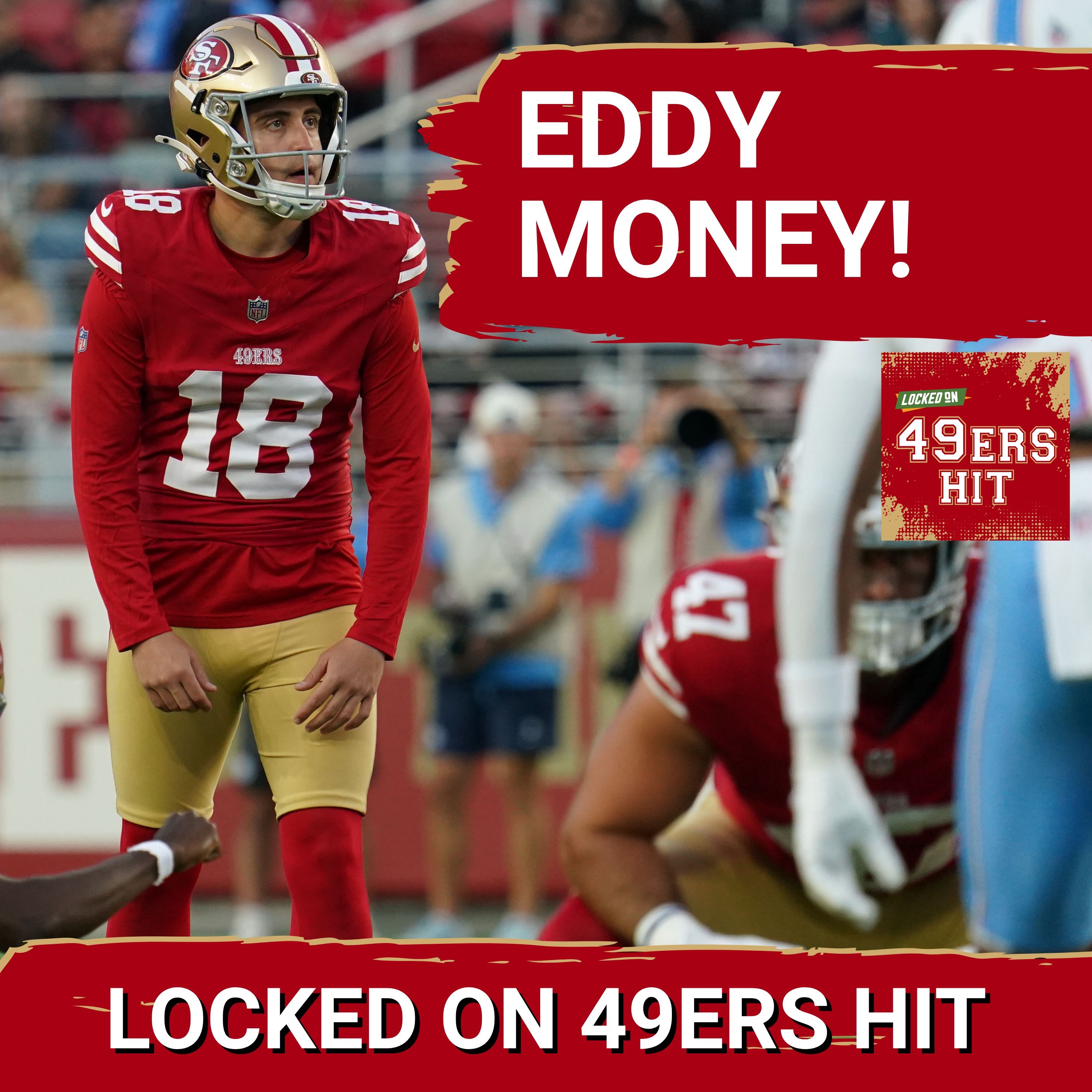 Eddy Pineiro EXTENSION one of the best moves of the 49ers offseason