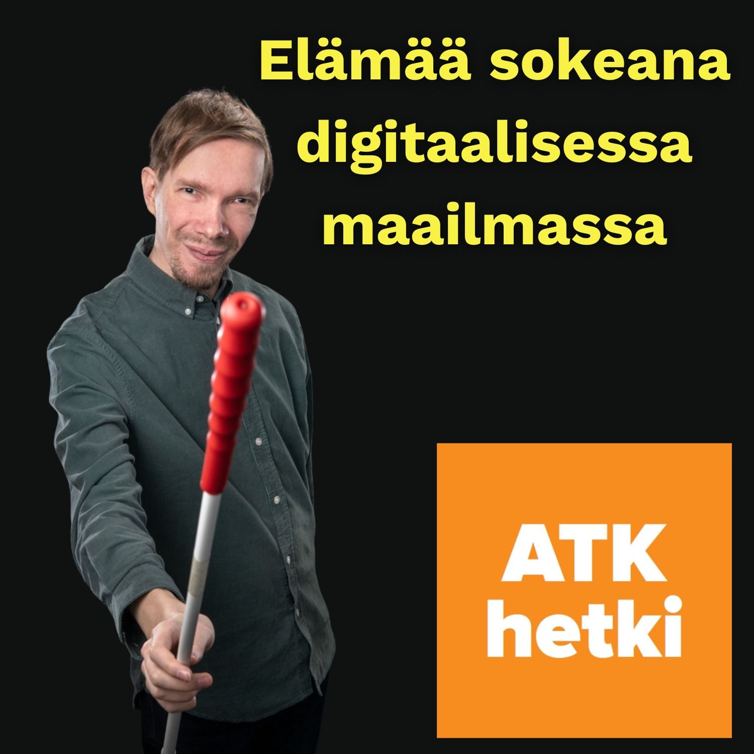 #33 Elämää sokeana digitaalisessa maailmassa