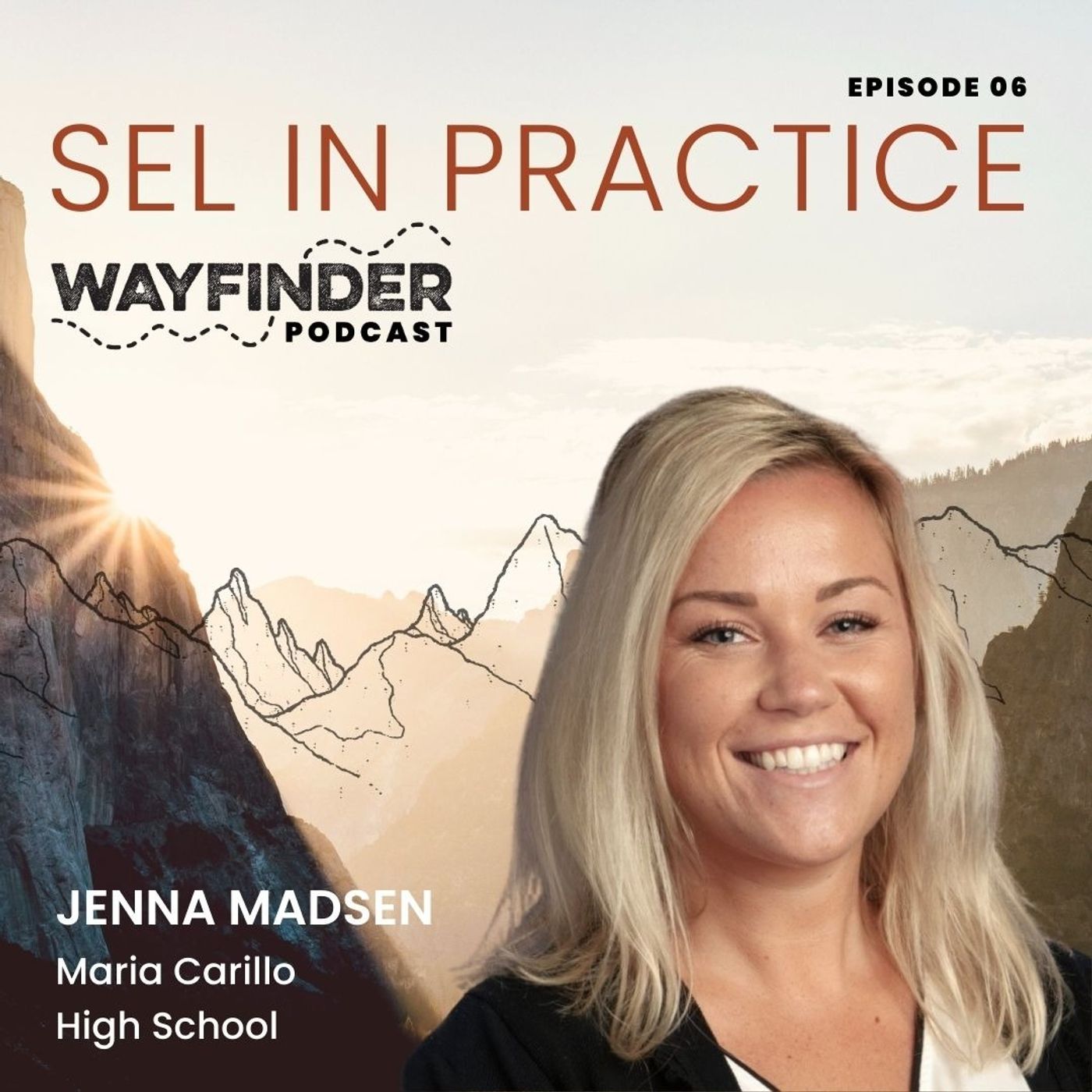 Fueling the Passionate SEL Fire: Jenna Madsen of Maria Carillo High School on Integrating SEL into Core Content
