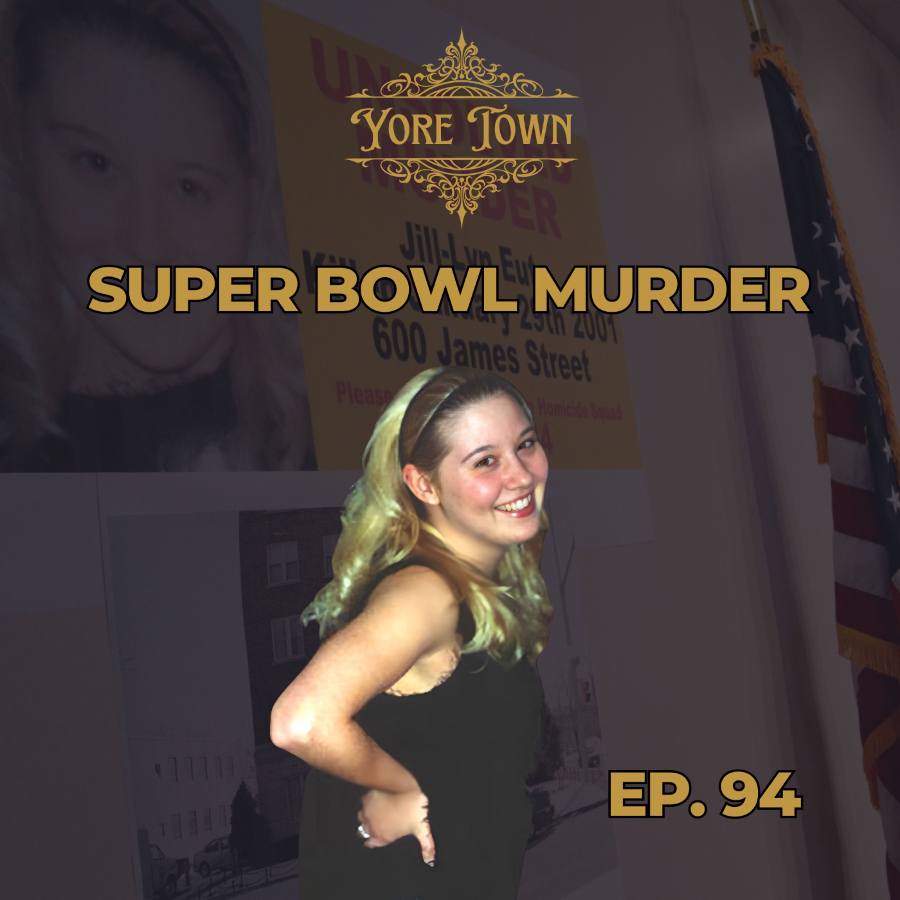 The Unsolved Super Bowl Murder of Jill-Lyn Euto