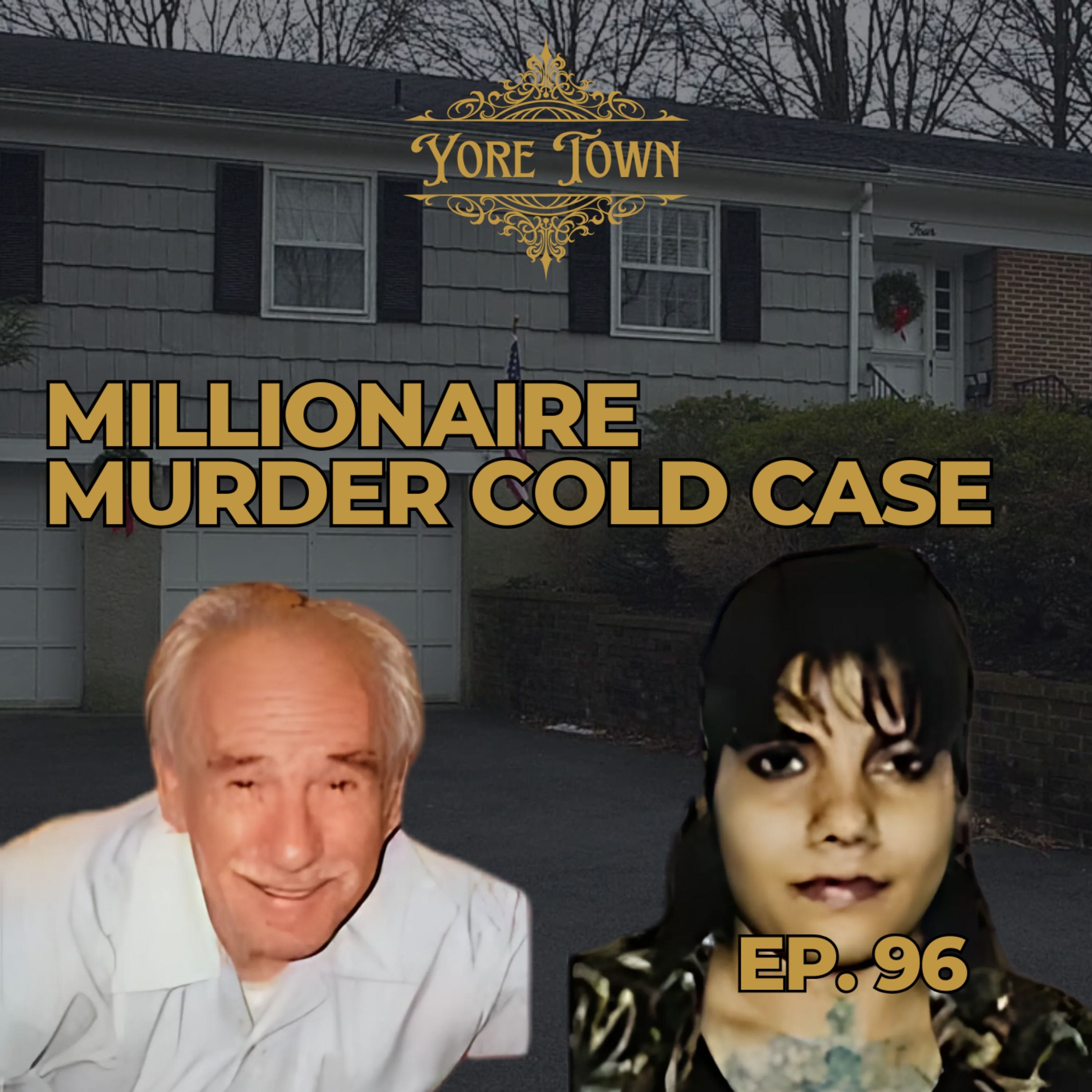 Murder, Money & Mystery: The Westchester Millionaire Cold Case