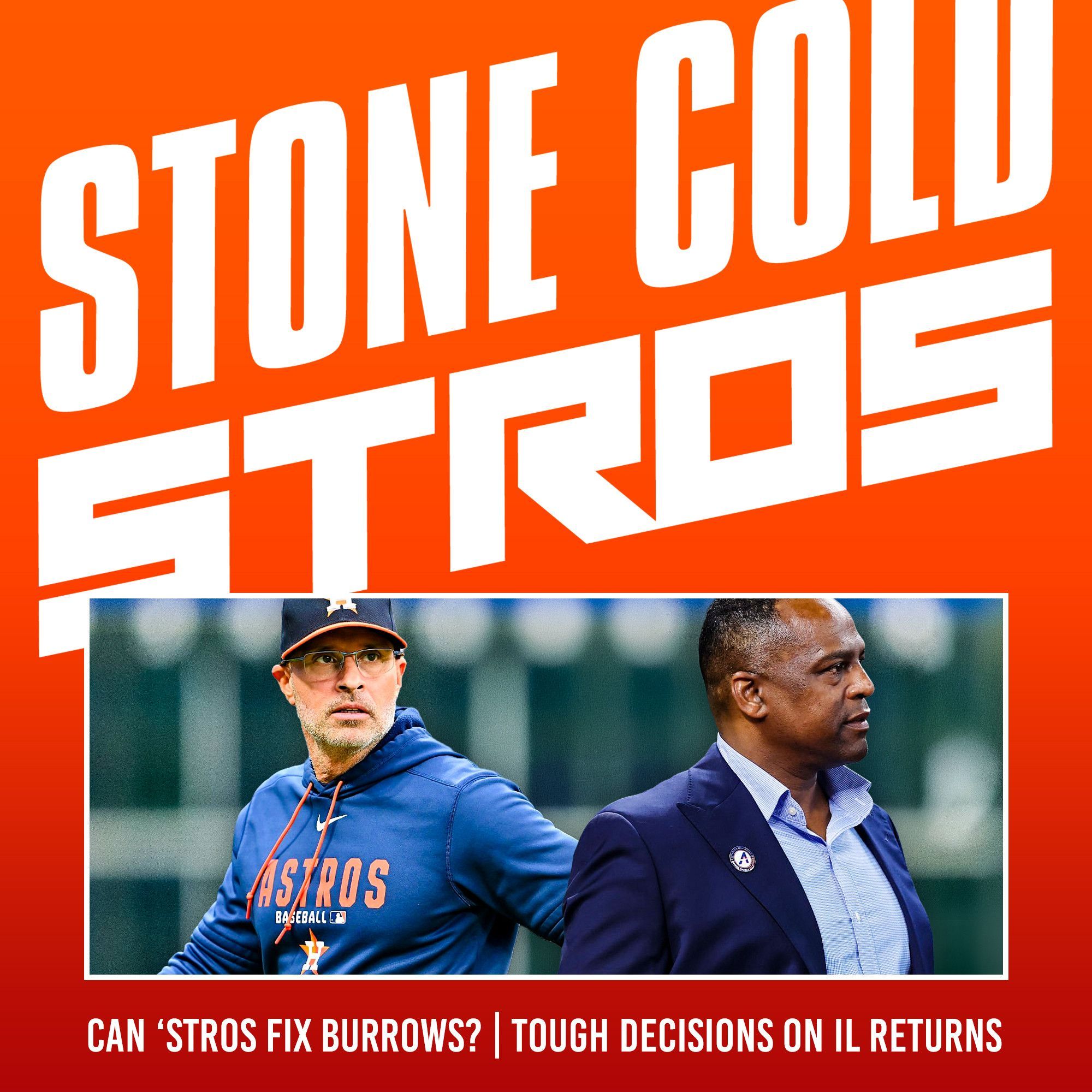 S4 Ep29: Can Astros solve their Burrows problem? Plus: tough decisions on returning players!