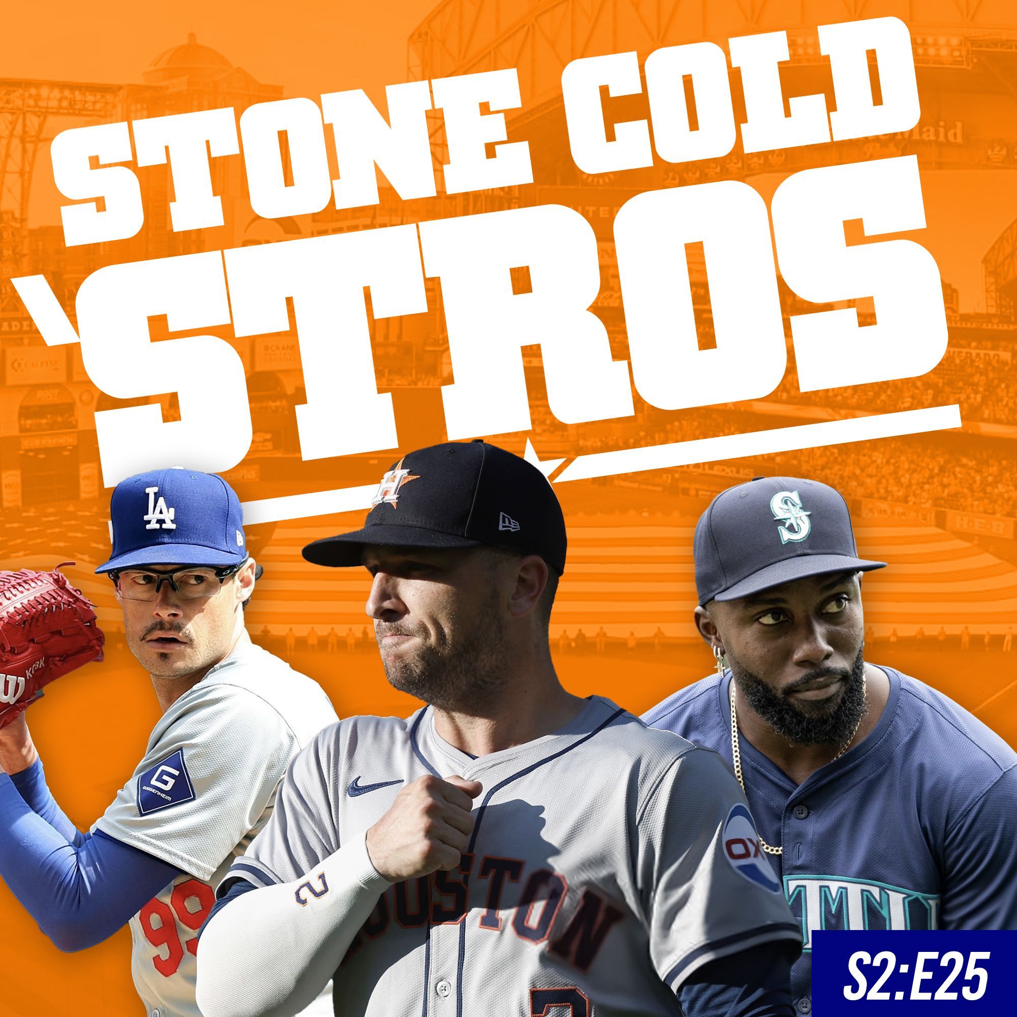 S2 Ep25: Astros grab a BIG series W but Mariners grab a big bat