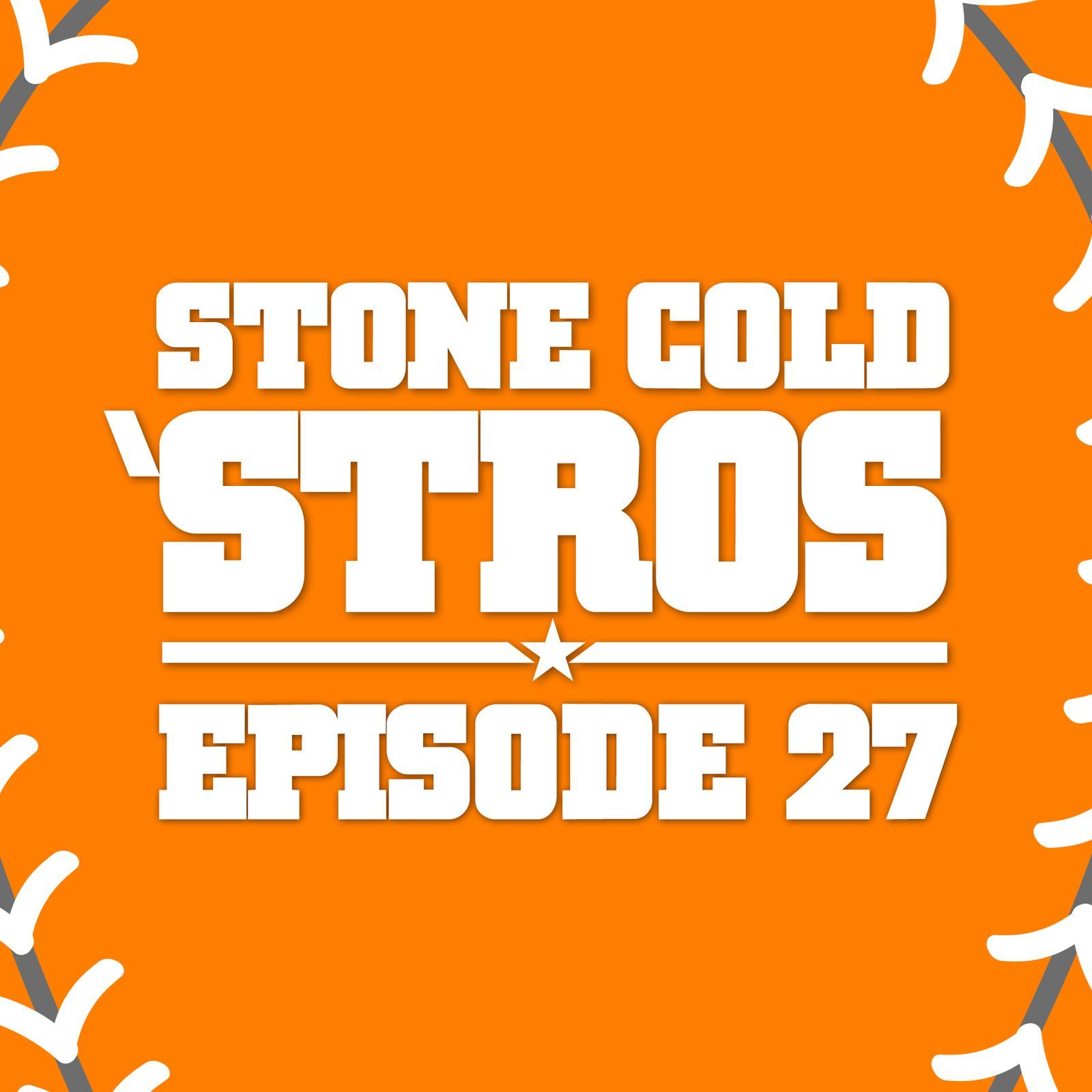 Stone Cold Stros: A Houston Astros Podcast