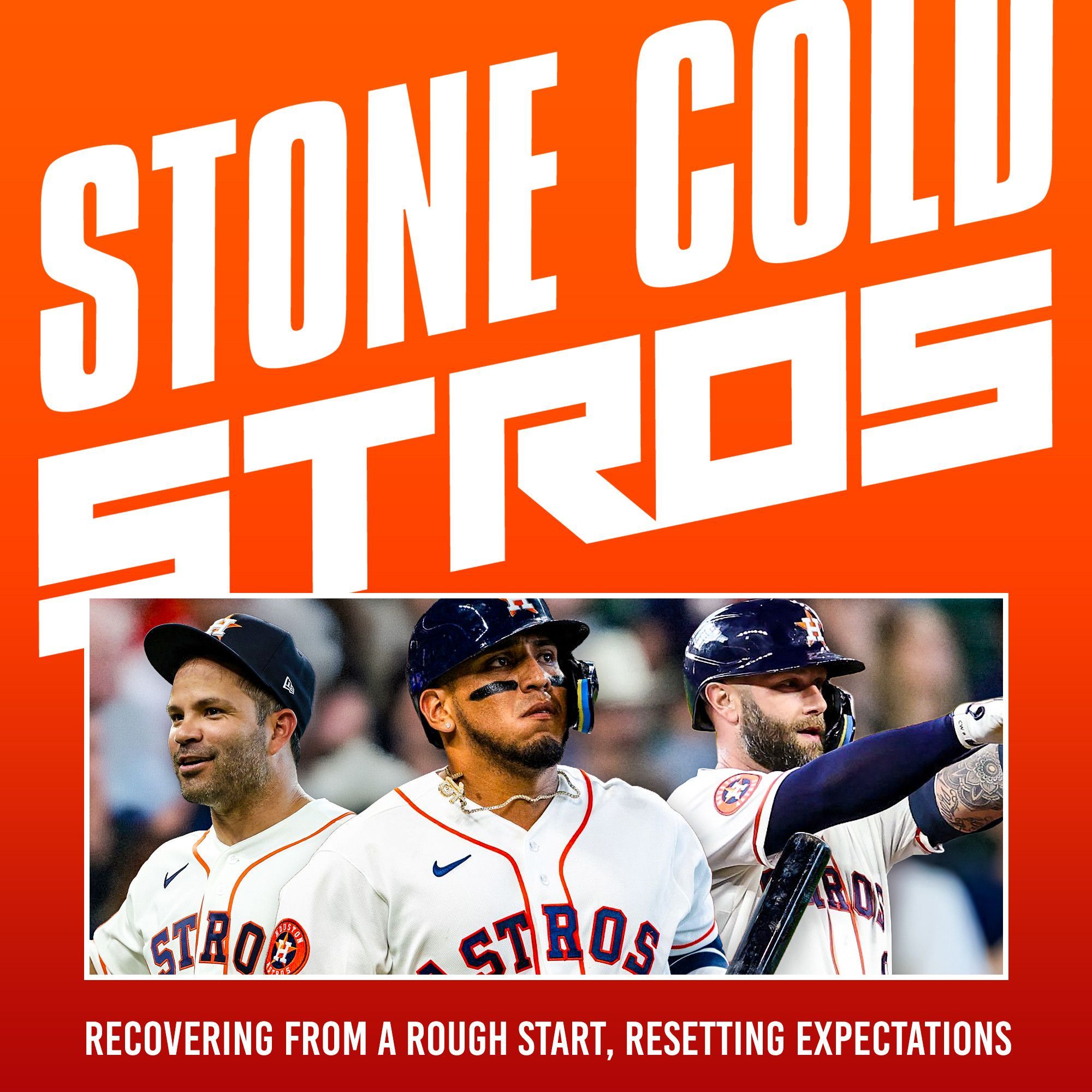 S4 Ep9: After rough start, gritty Astros recover,  reset season expectations