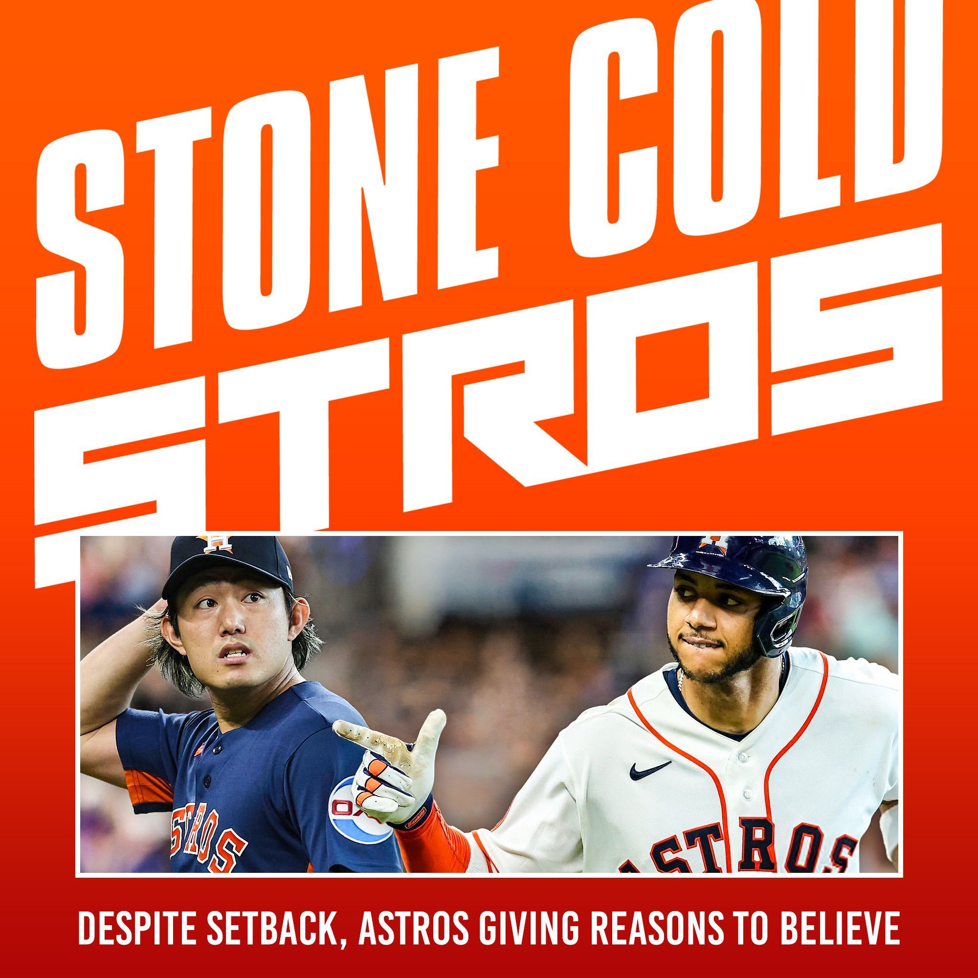 S4 Ep27: Despite setback, Astros giving reasons to believe