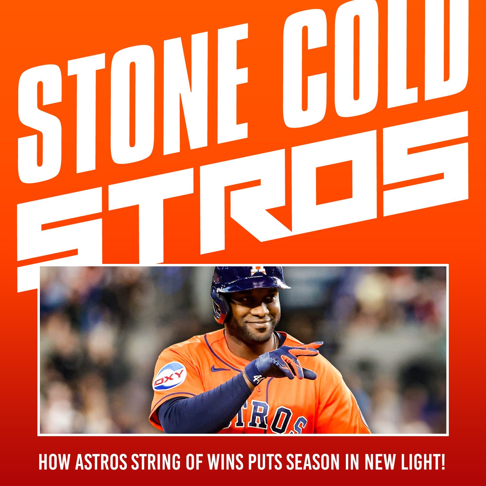 S4 Ep26: How Astros string of wins puts season in new light