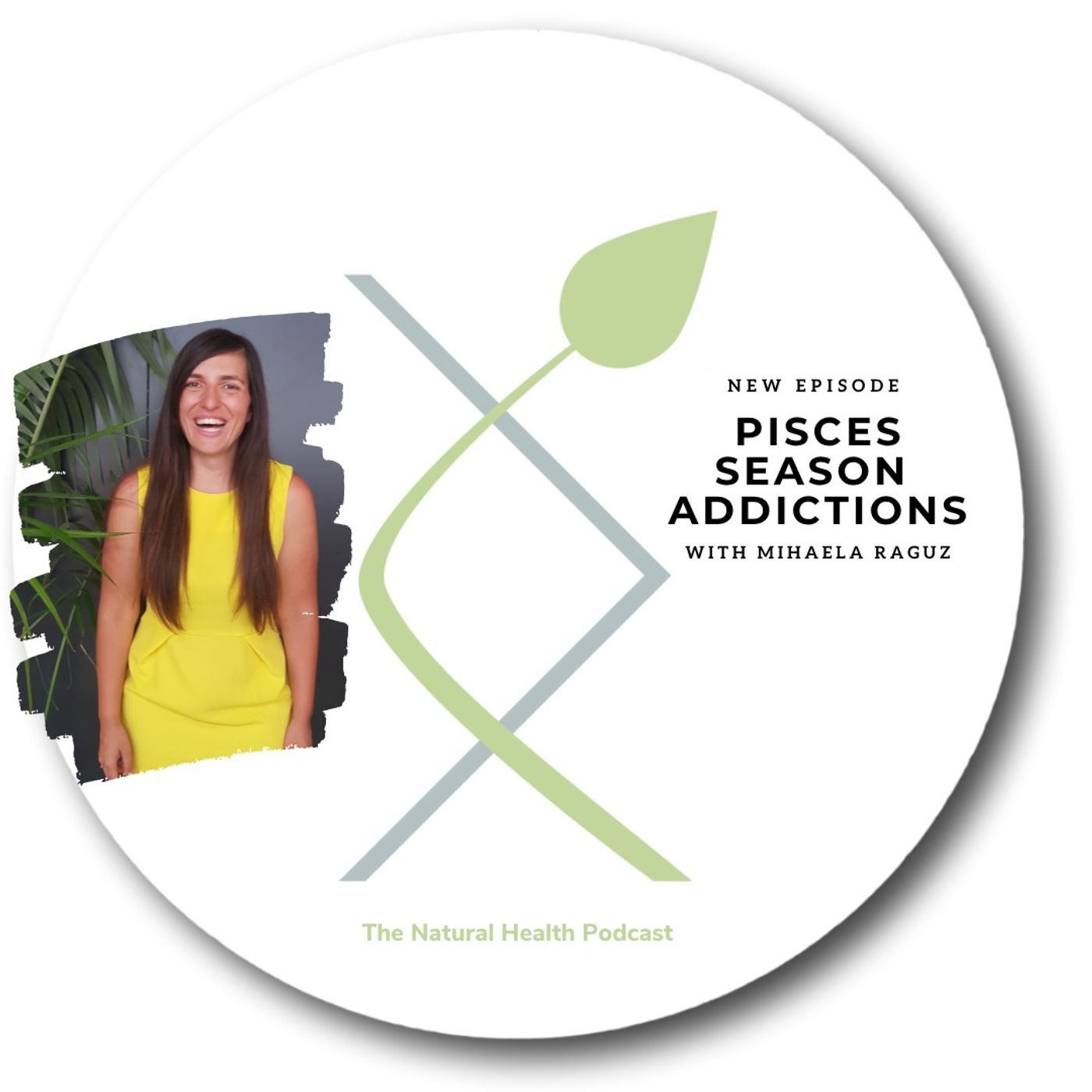 #480 Unlocking the Secrets of Pisces Medical Astrology | NAC, Addictions & Holistic Health