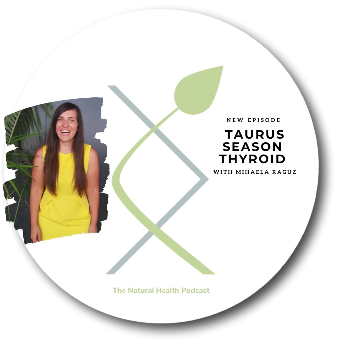 #484 How Taurus Affects Your Thyroid Health | Medical Astrology Meets Holistic Nutrition
