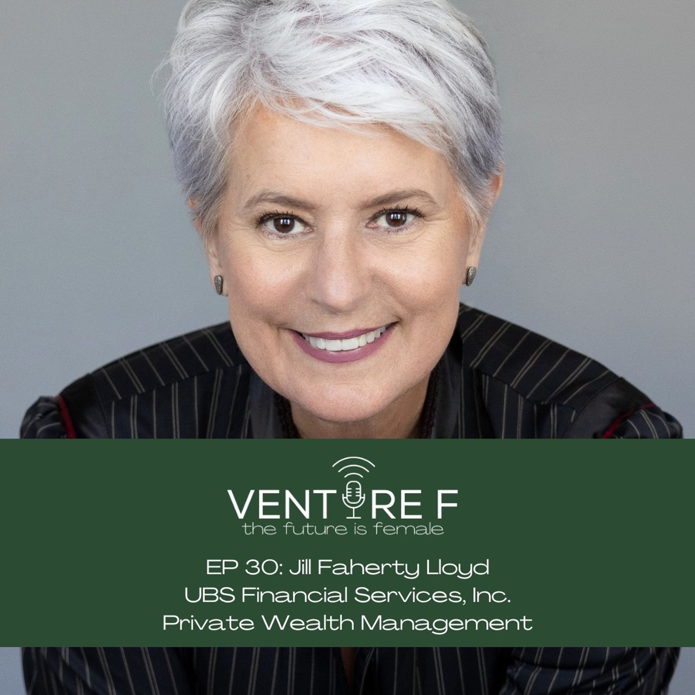 Women and Wealth, Planning for a Strong Financial Future with Jill Faherty Lloyd episode artwork