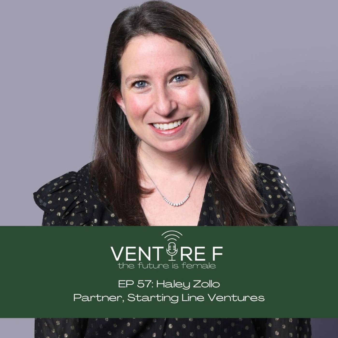 The Path to Venture with Haley Zollo