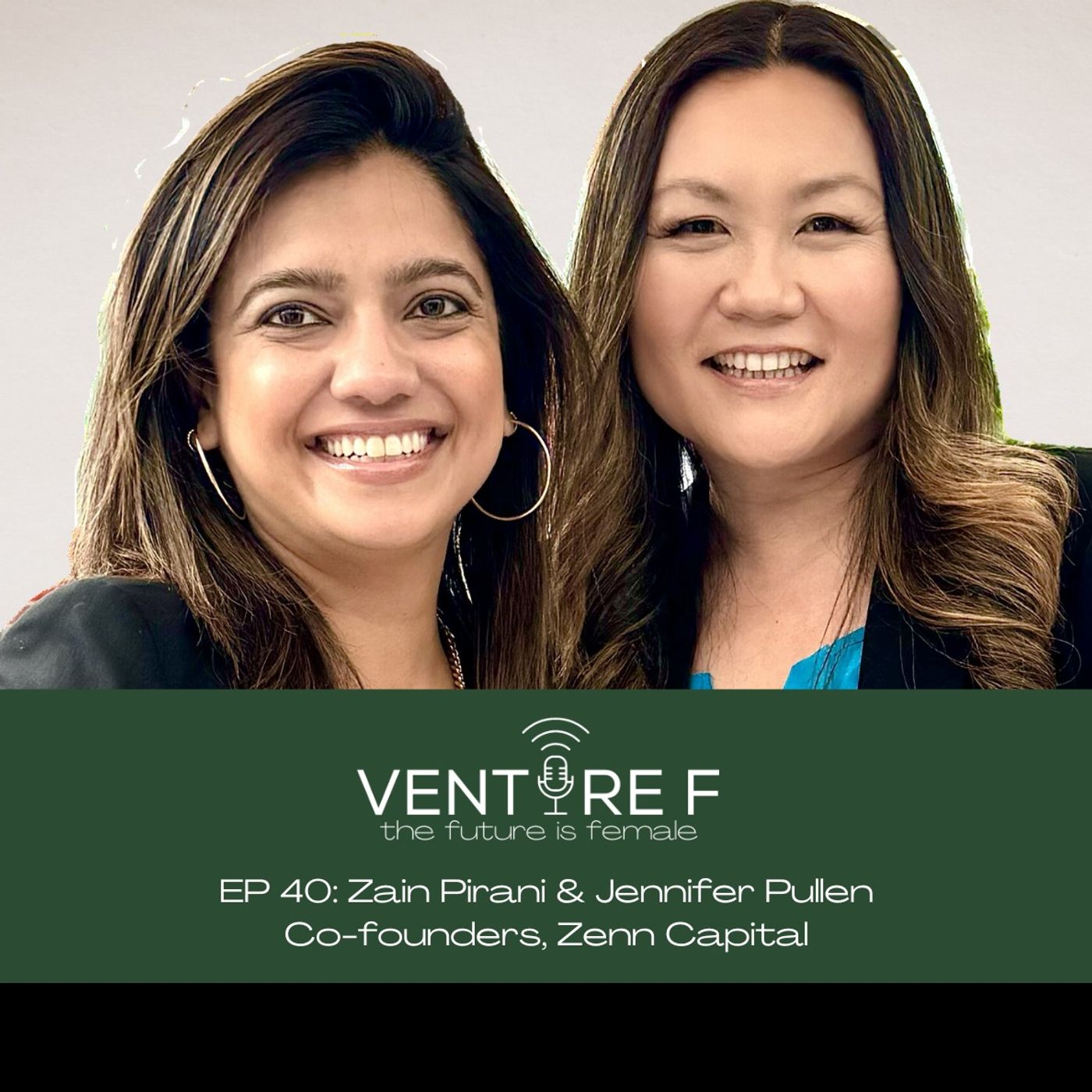 Capital Advisory for Founders and Fund Managers with Jenn Pullen and Zain Pirani