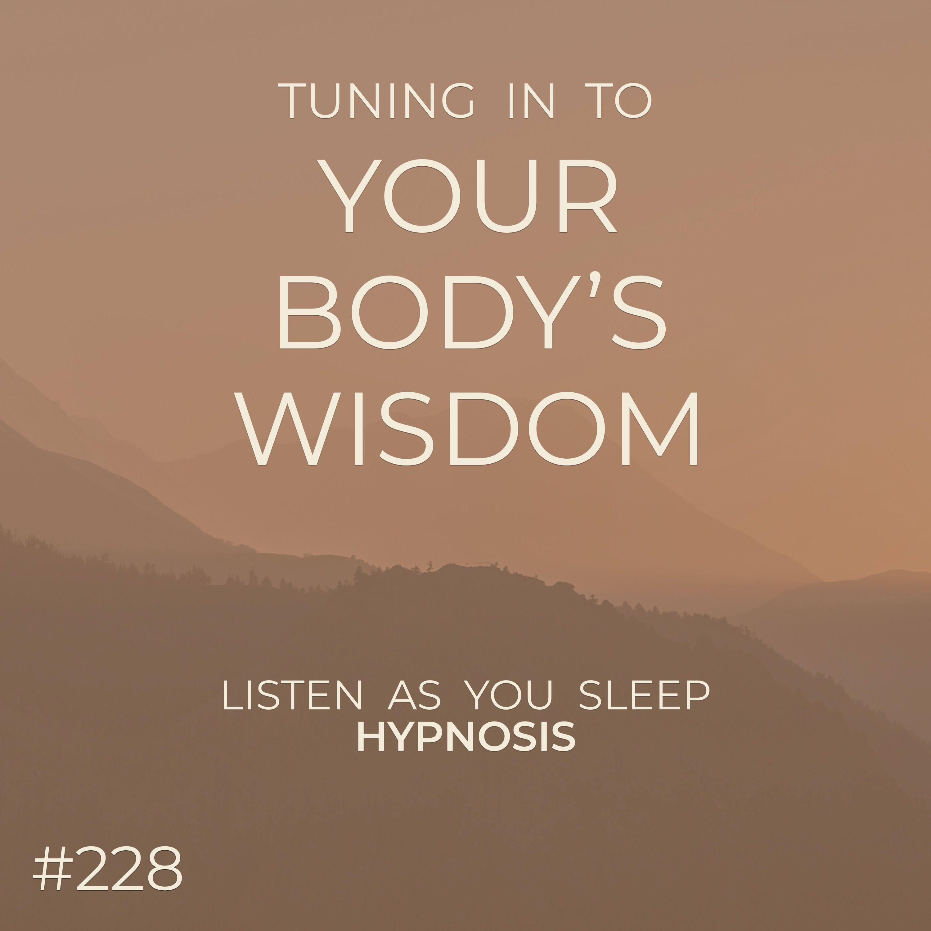 Tuning Into Your Body's Wisdom | Listen-As-You-Sleep Hypnosis | Seer Sessions 228