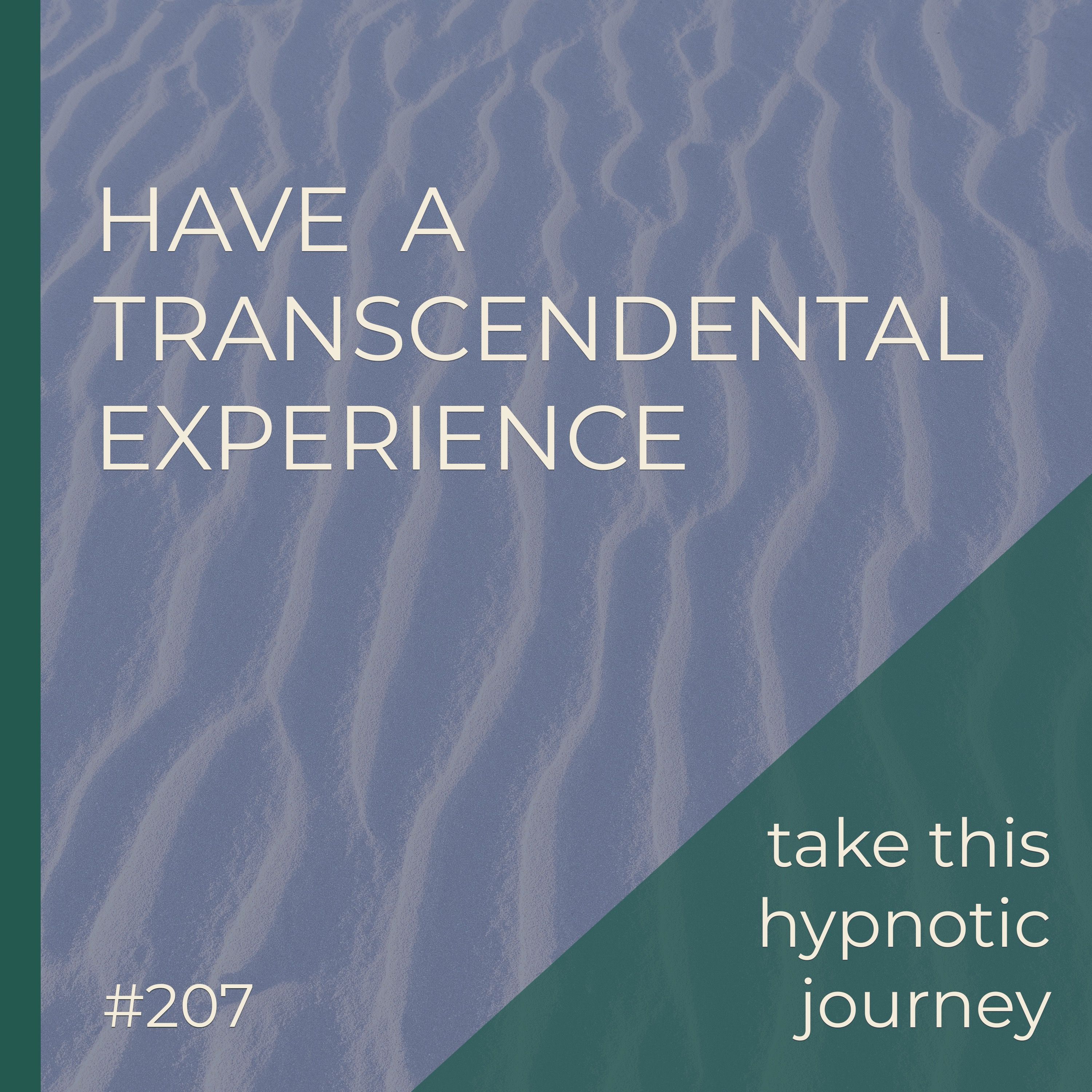 Understanding The Transcendental Space | Take Your Own Hypnotic Journey | Seer Sessions #207