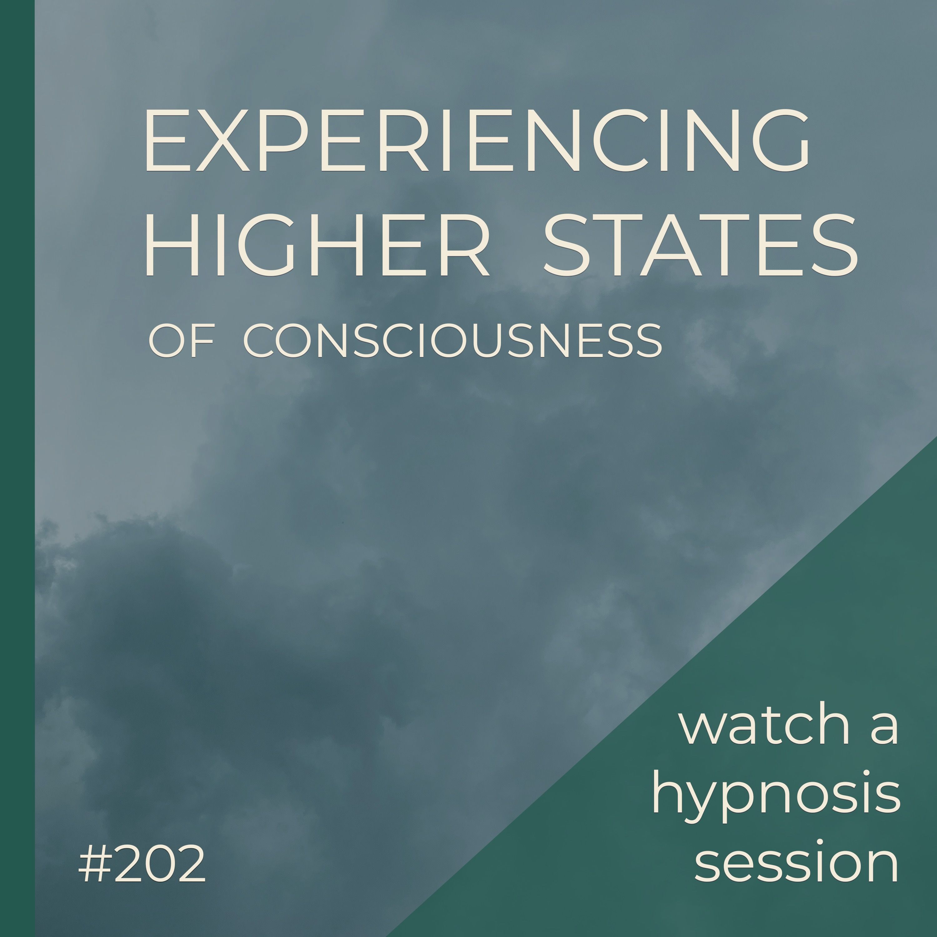 Experiencing Higher States Of Consciousness  |  Watch A Hypnosis Session  |  Seer Sessions #202
