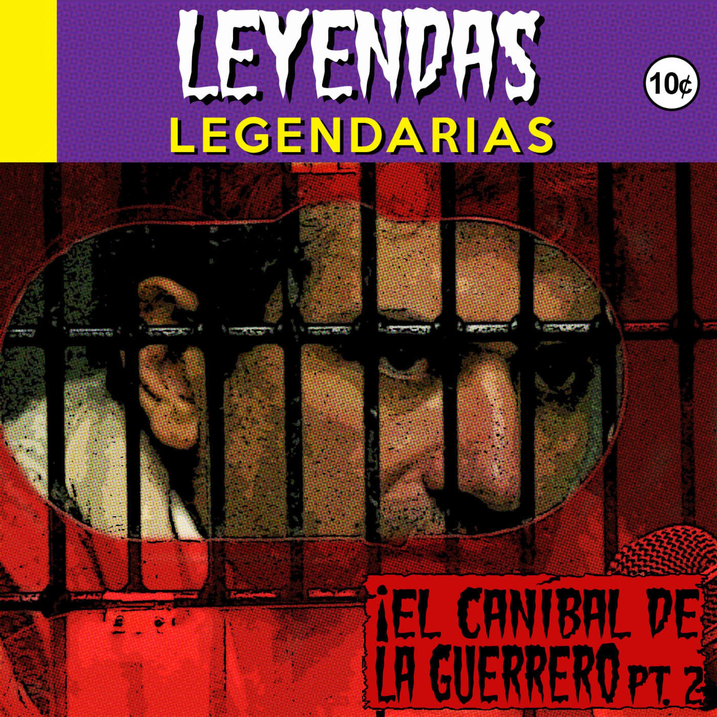 Mala Fama | El Caníbal de la Guerrero Parte 2 (con La Cotorrisa)