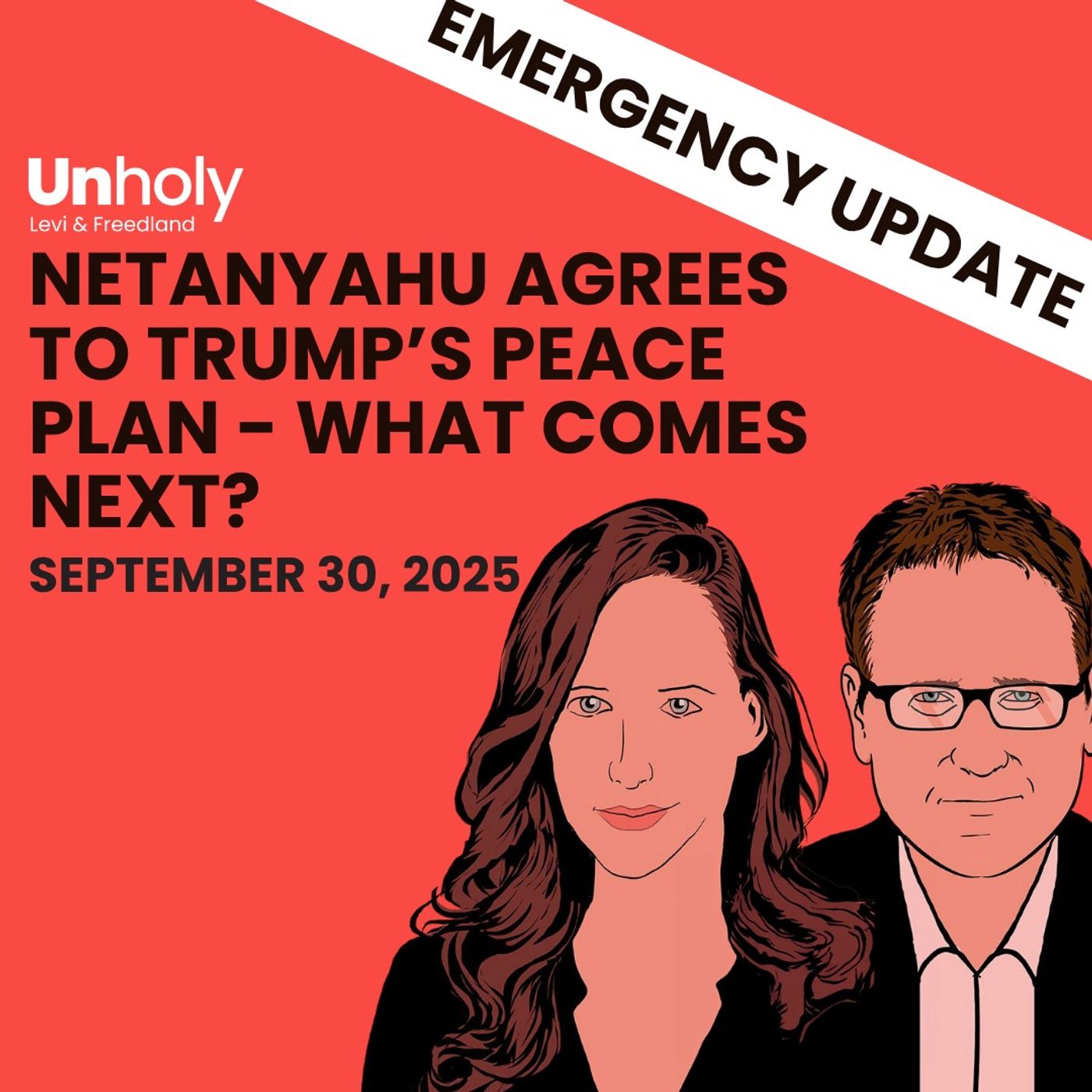 Emergency update: Netanyahu agrees to Trump’s peace plan - what comes next? with Amos Harel