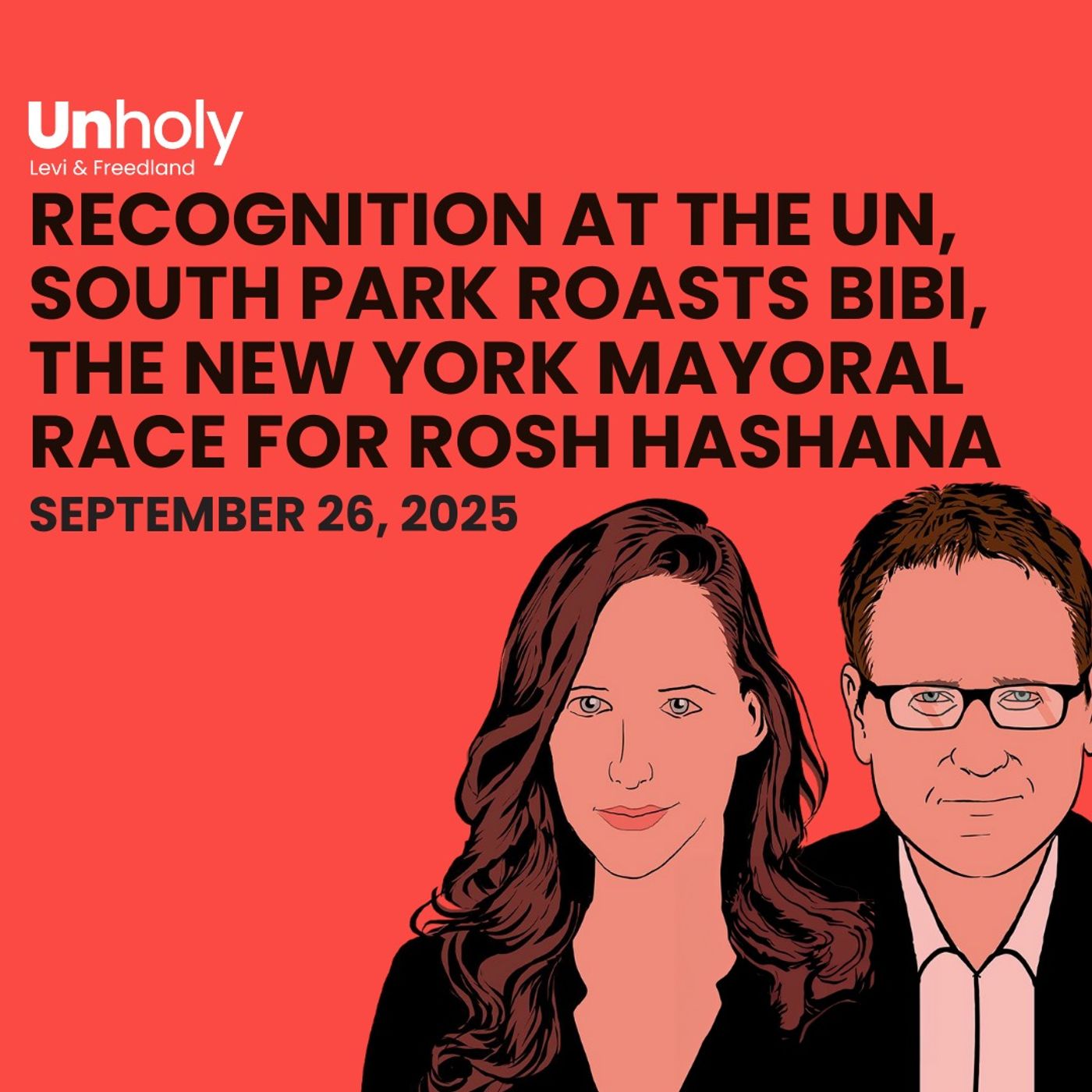 Recognition at the UN, South Park roasts Bibi, the New York mayoral race for Rosh Hashana
