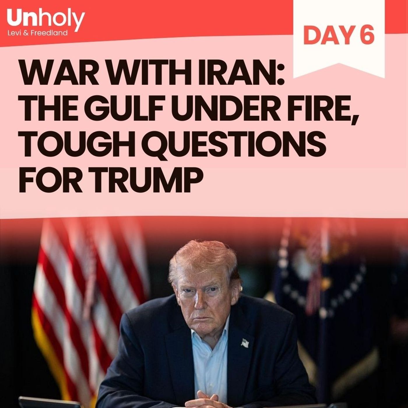 War with Iran Day 6: The Gulf Under Fire, Tough Questions for Trump - With Gideon Rachman