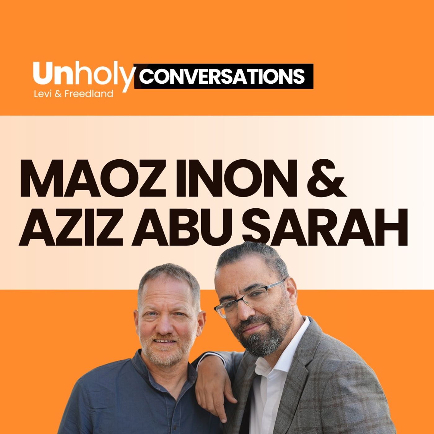The Future is Peace - with Maoz Inon and Aziz Abu Sarah