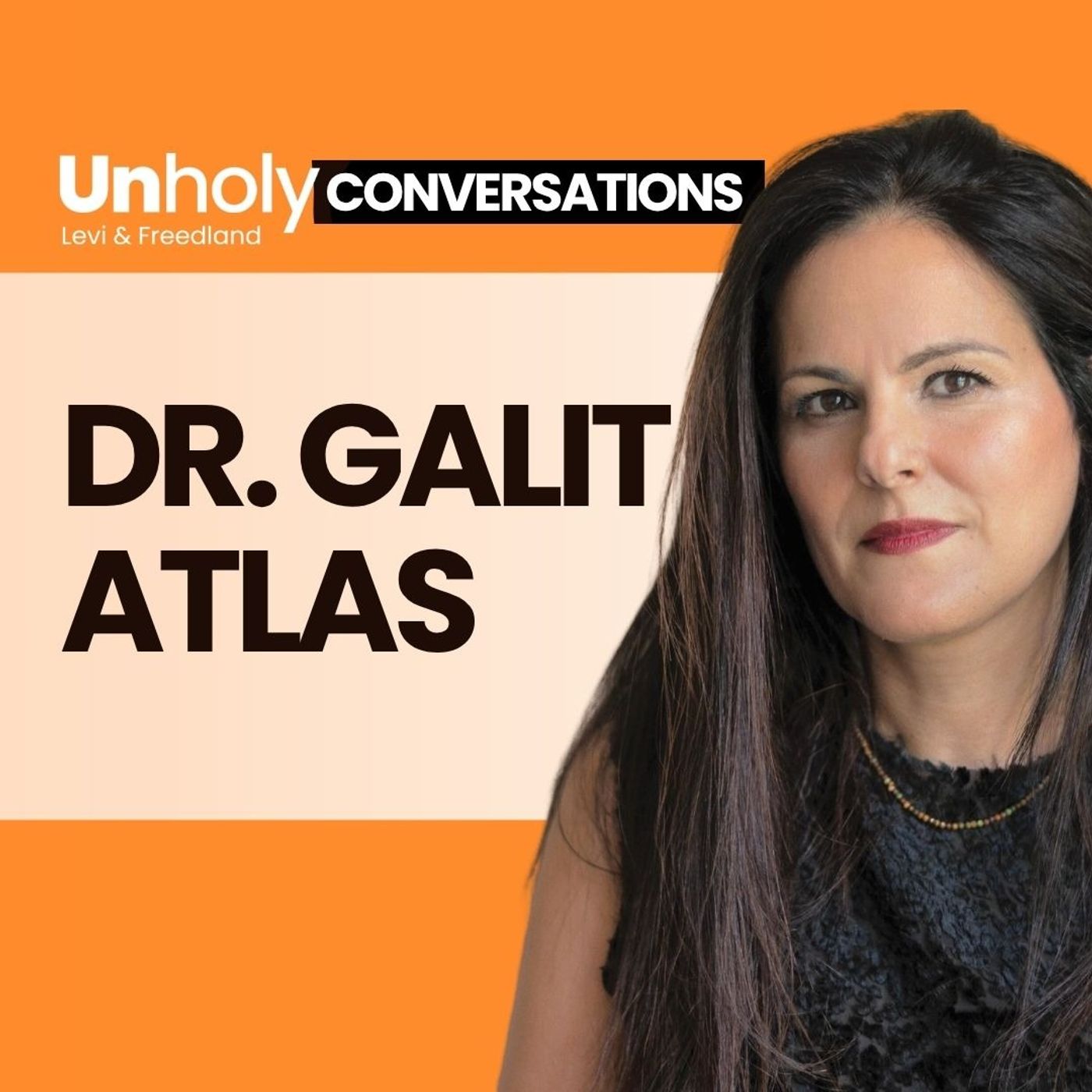 Dr. Galit Atlas on Trauma and Emotional Inheritance episode artwork