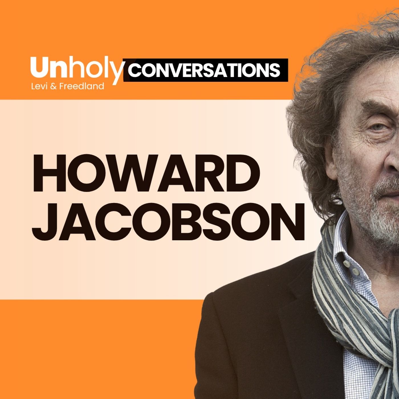 Howard Jacobson – Unholy Conversations