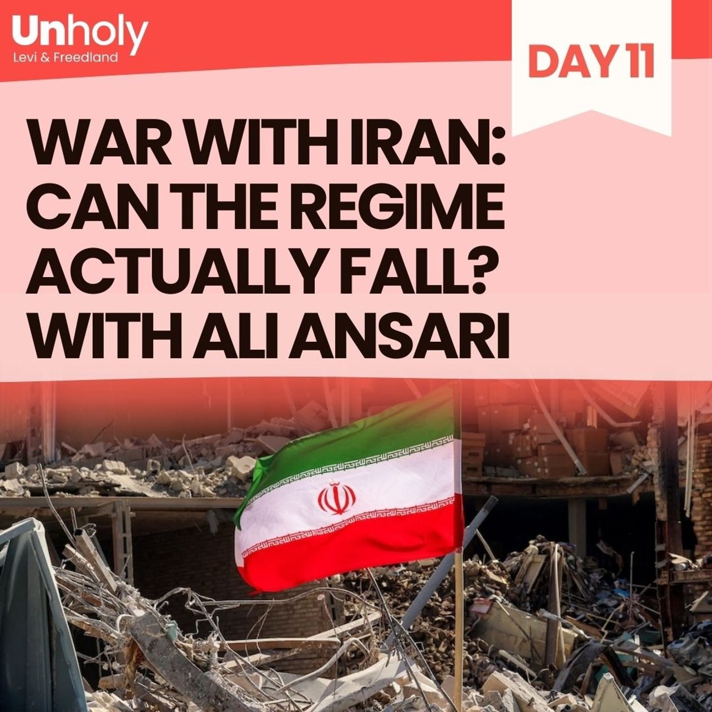 War with Iran Week II: can the regime actually fall? With Ali Ansari
