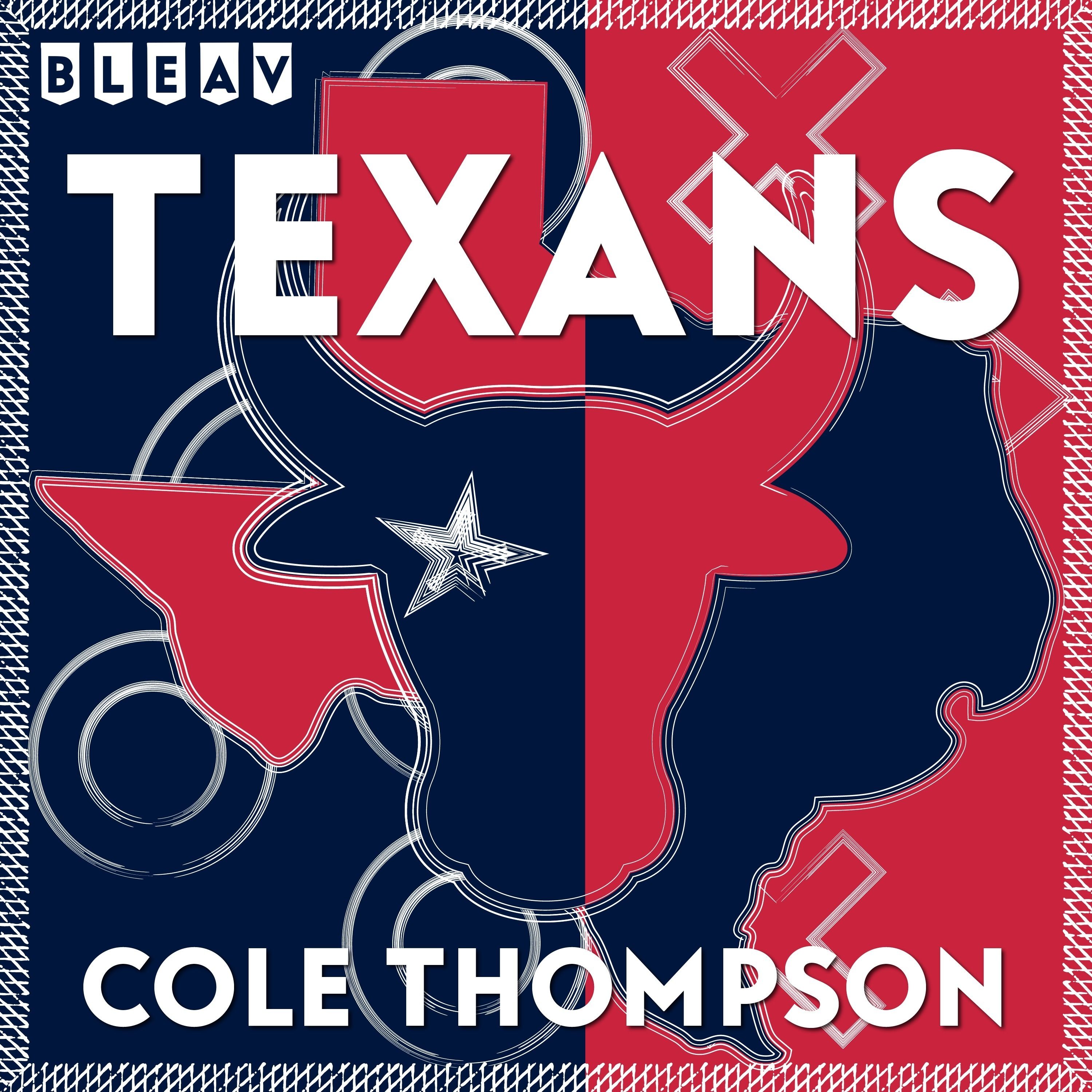 Bleav in Texans