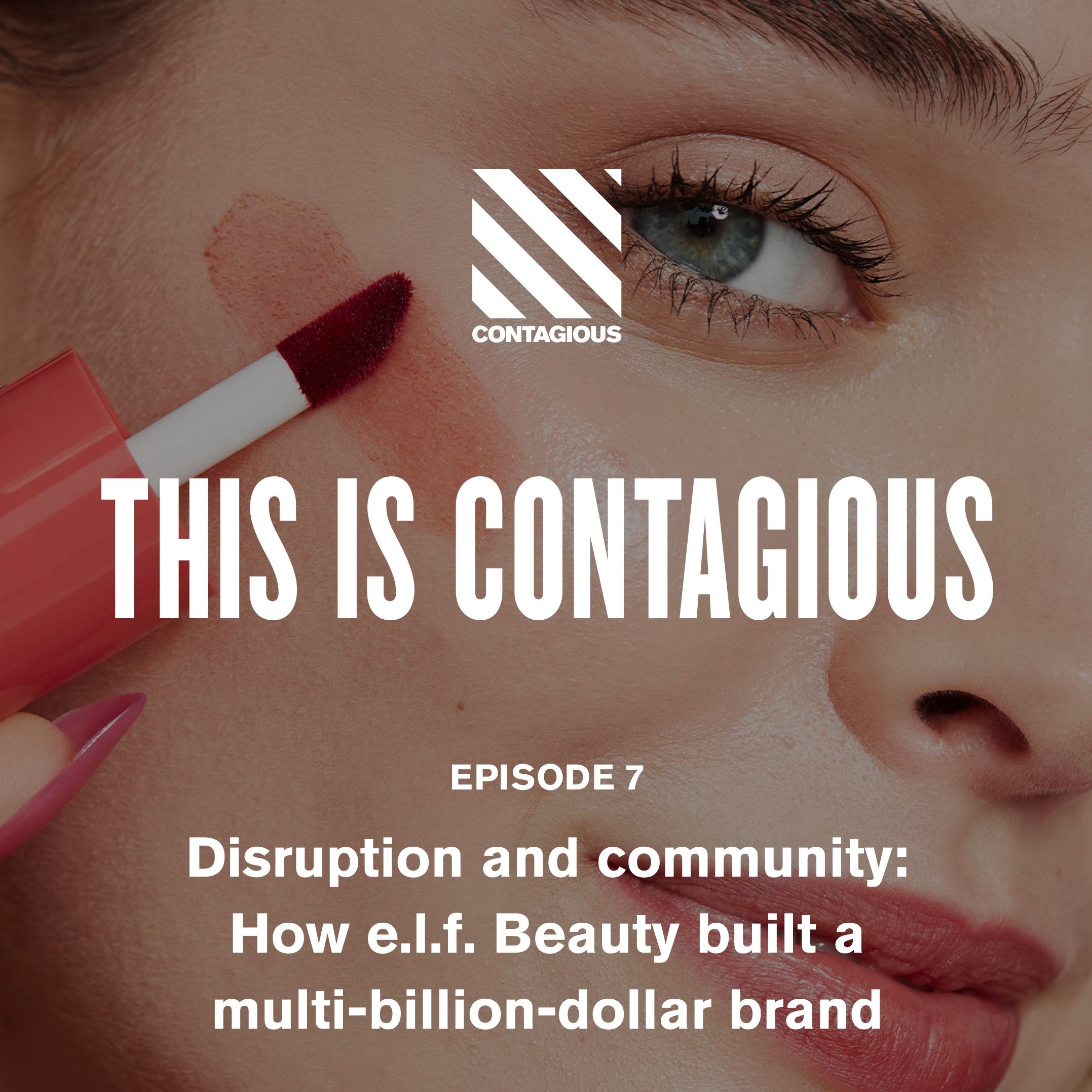 Disruption, community & zero distance: inside E.l.f.'s marketing playbook