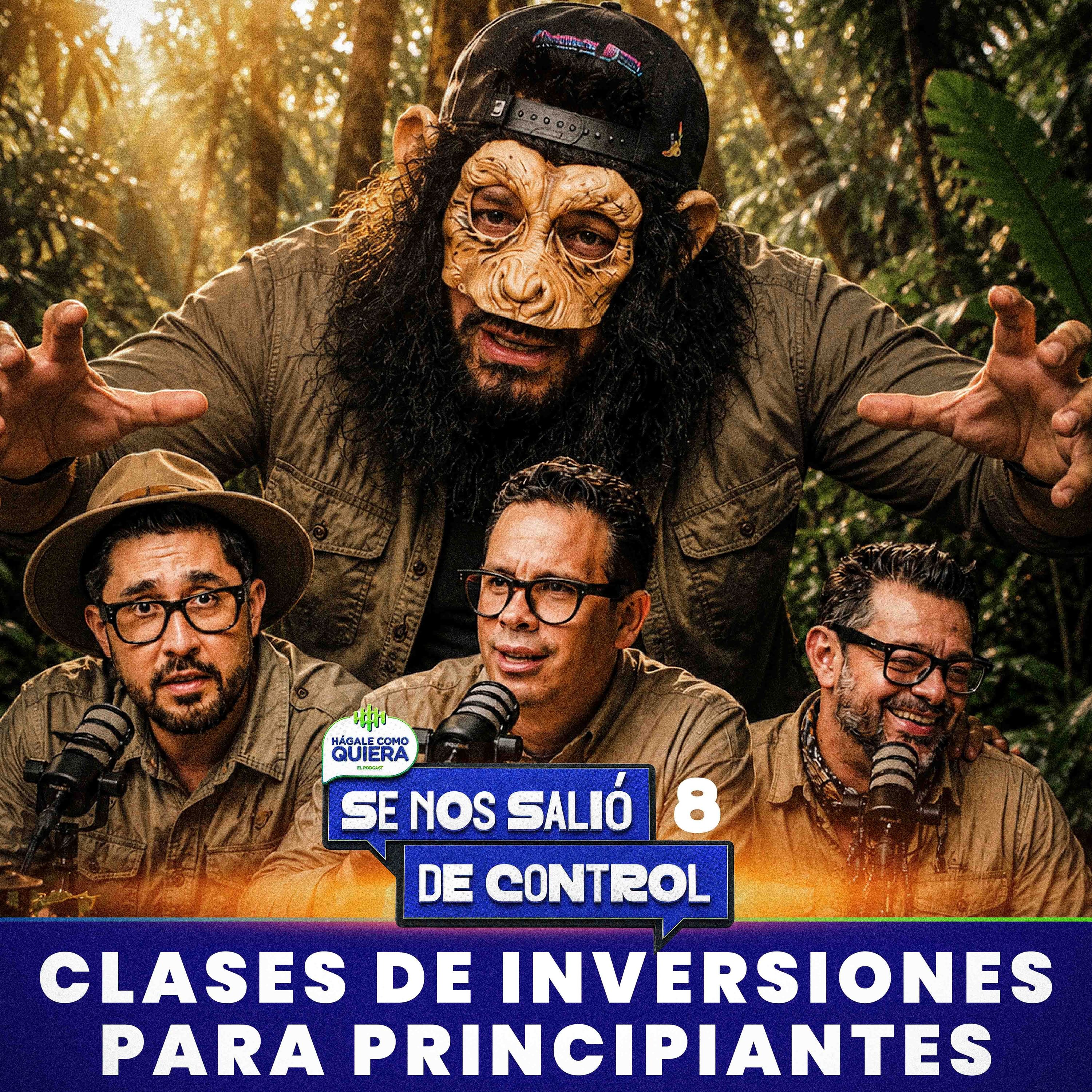 Clases de inversiones para principiantes. Cap. 8 | SE NOS SALIÓ DE CONTROL | HCQ episode artwork