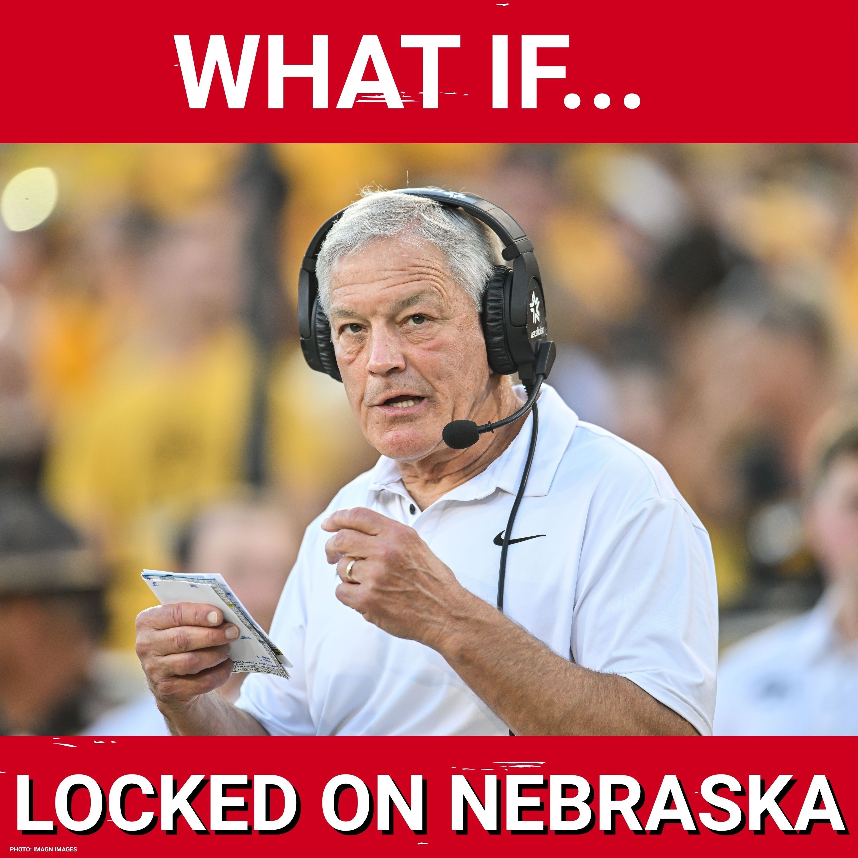 What if… Kirk Ferentz had followed Tom Osborne at Nebraska 30 years ago?!? episode artwork