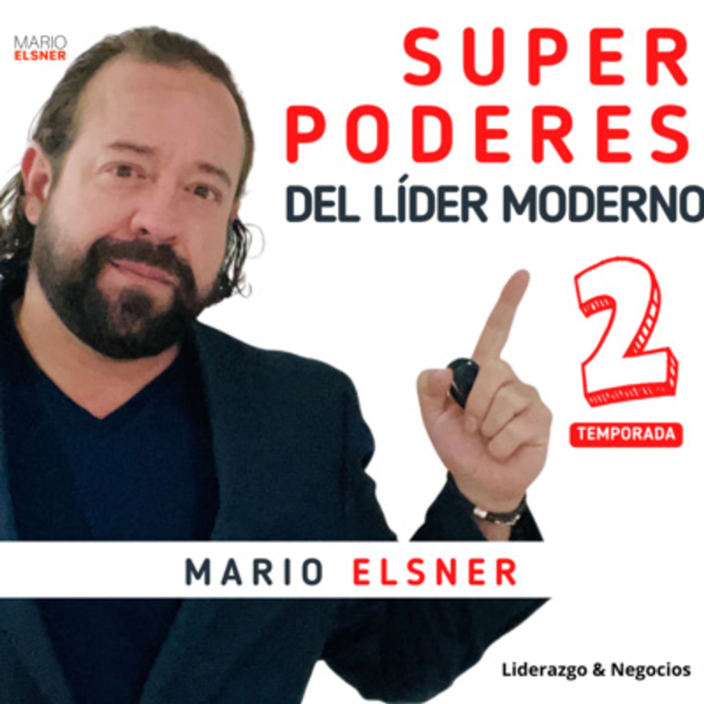 LIDERAZGO DE IMPACTO con Mario Elsner