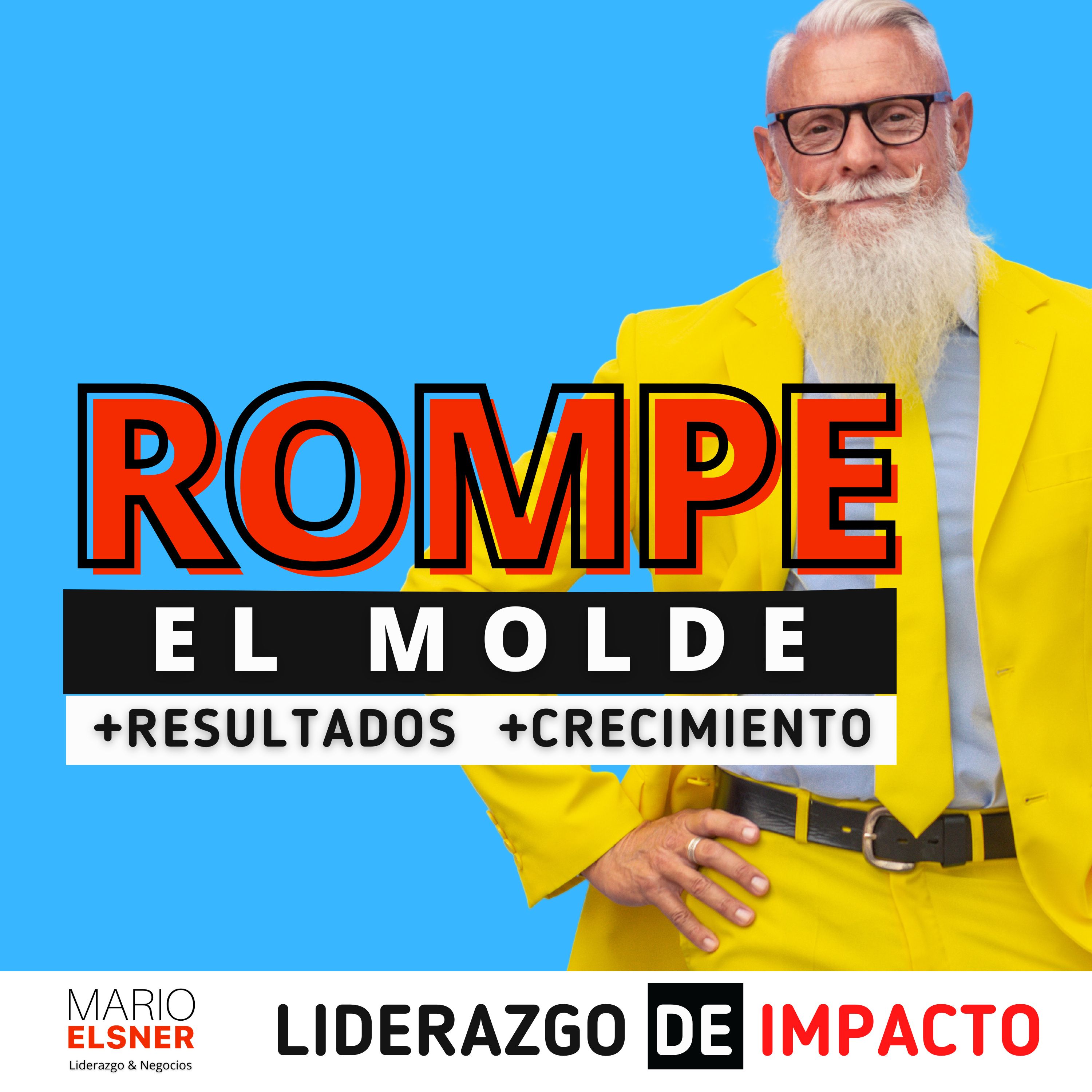 LIDERAZGO DE IMPACTO con Mario Elsner
