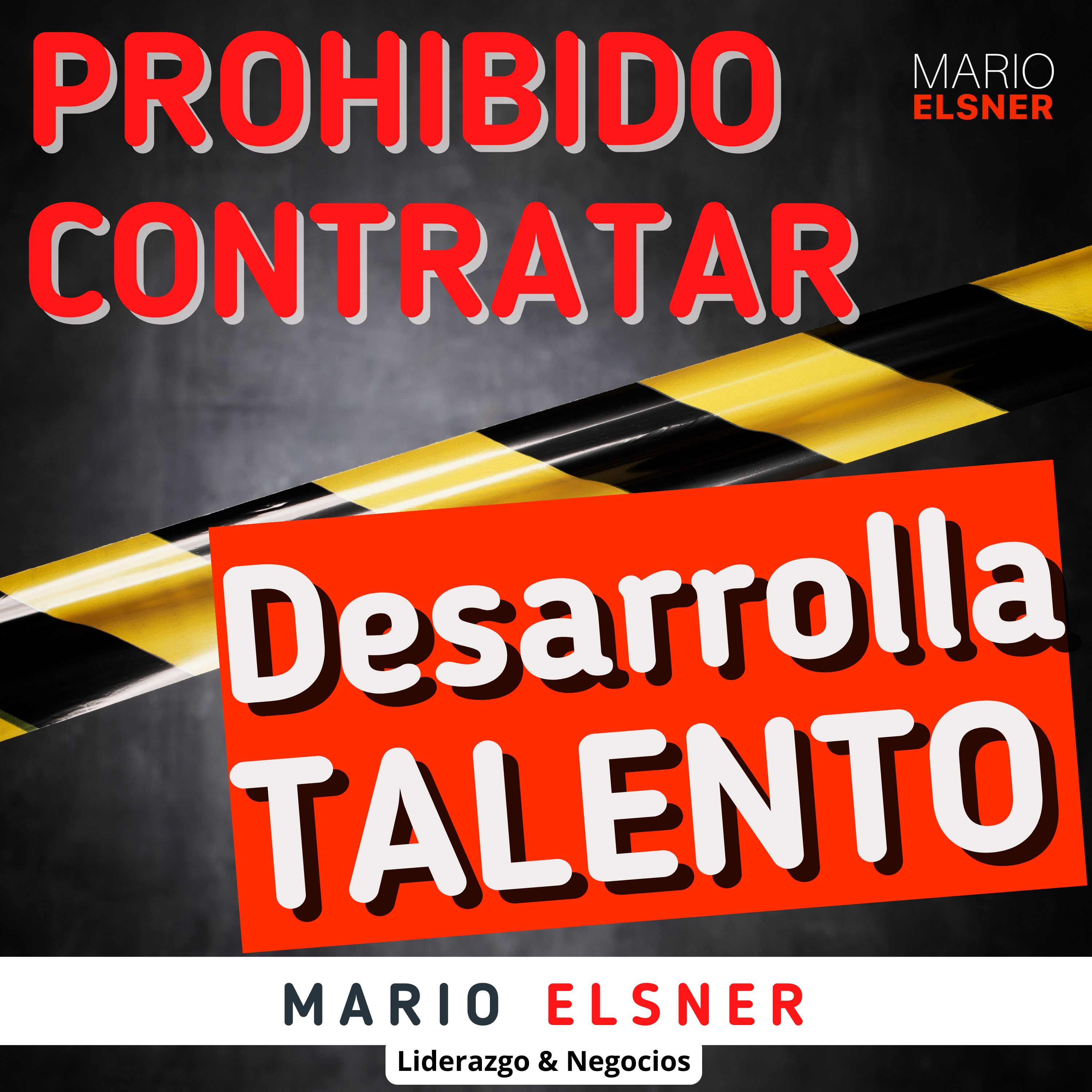 LIDERAZGO DE IMPACTO con Mario Elsner