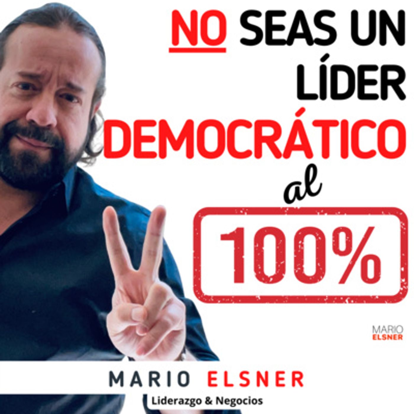 LIDERAZGO DE IMPACTO con Mario Elsner