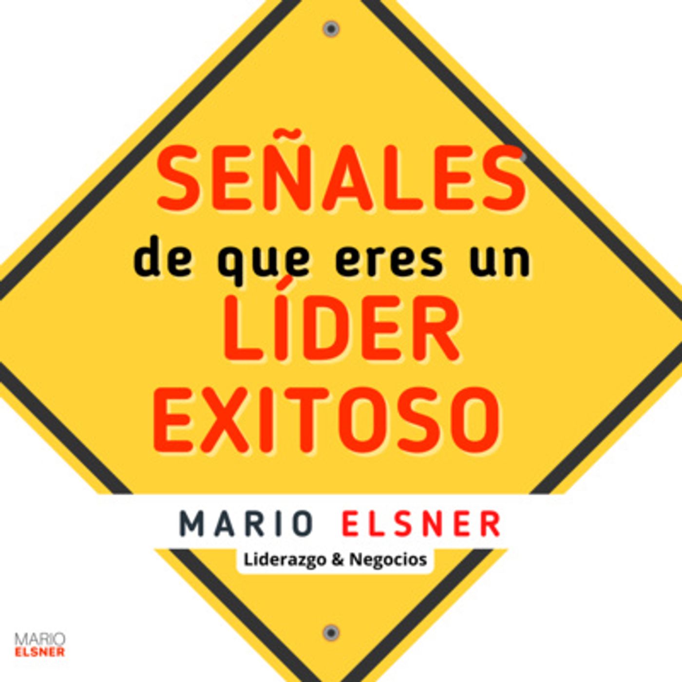 LIDERAZGO DE IMPACTO con Mario Elsner