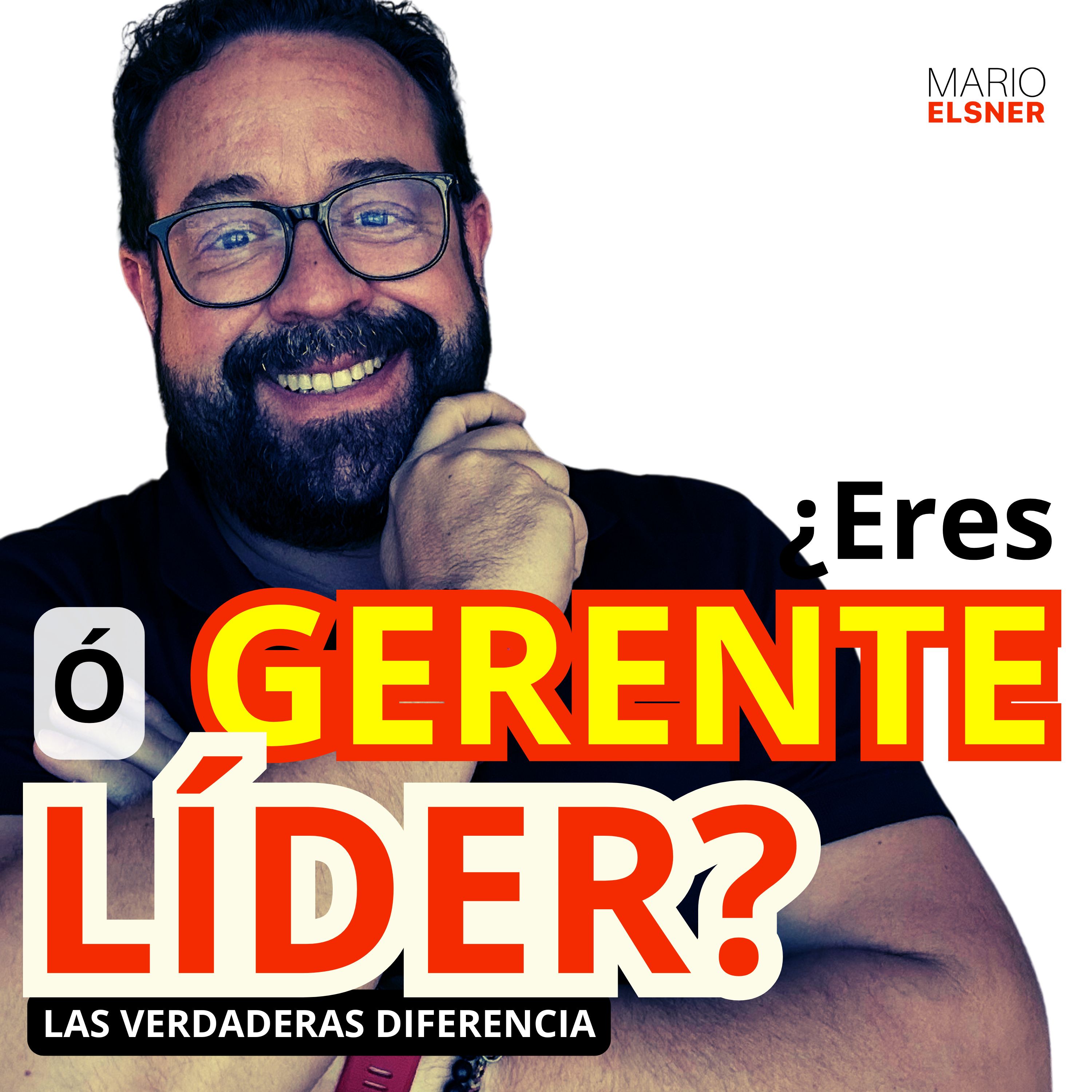 LIDERAZGO DE IMPACTO con Mario Elsner