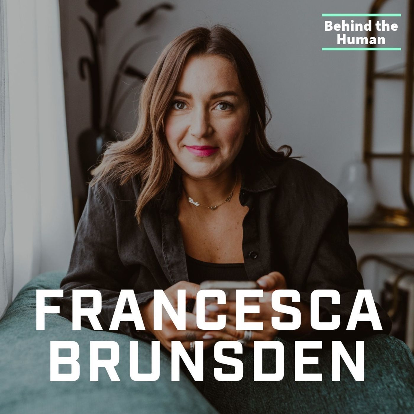 Permission To Be You (Everyday) & Operating From Your Blueprint (ft. Francesca Brunsden)