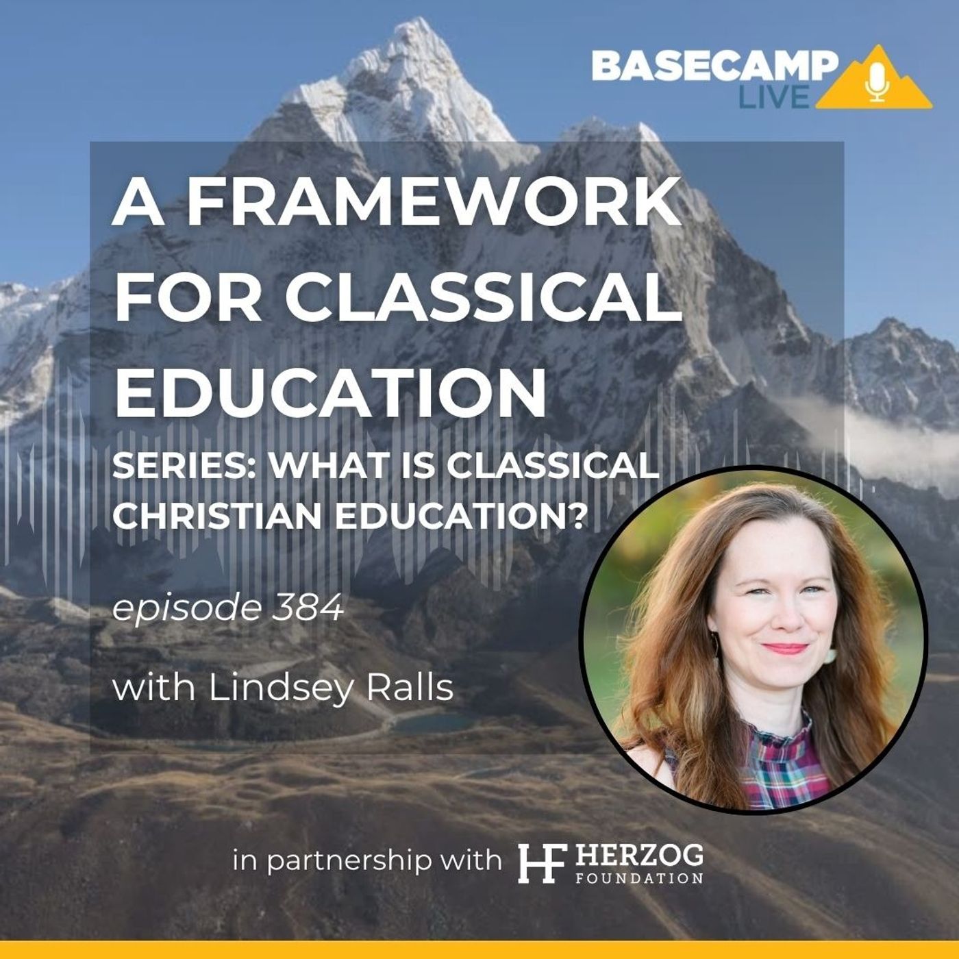 A Framework for Classical Education with Lindsey Ralls (Series: What is Classical Christian Education?) episode artwork