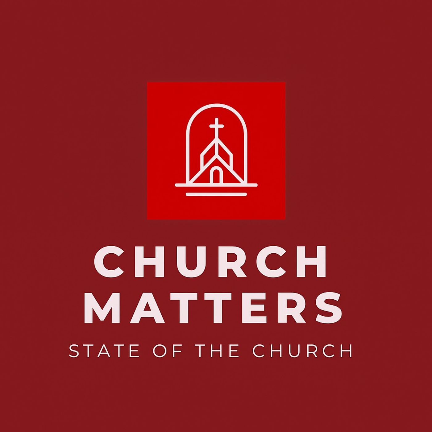 Back to Basics | State of the Church