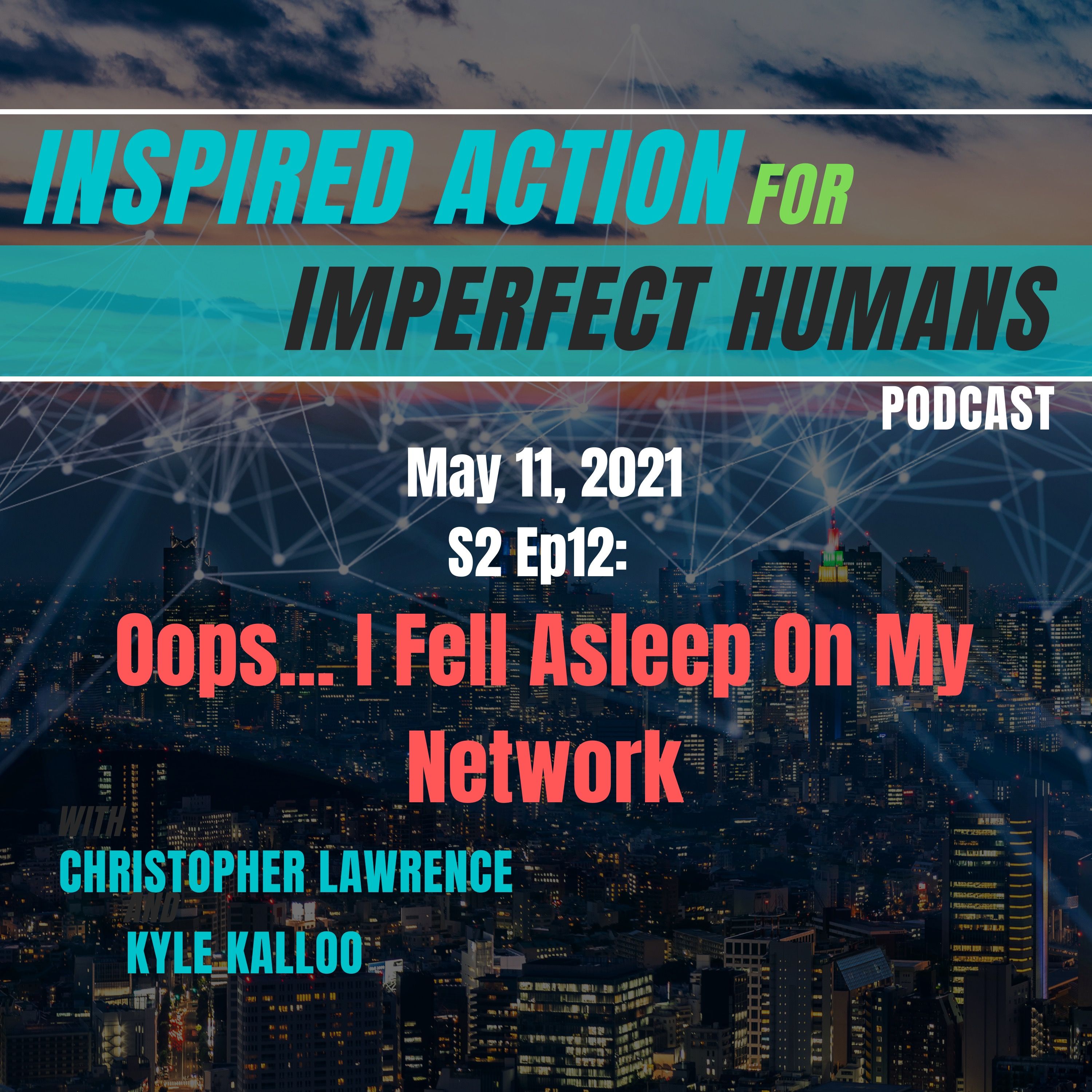 Inspired Action for Imperfect Humans